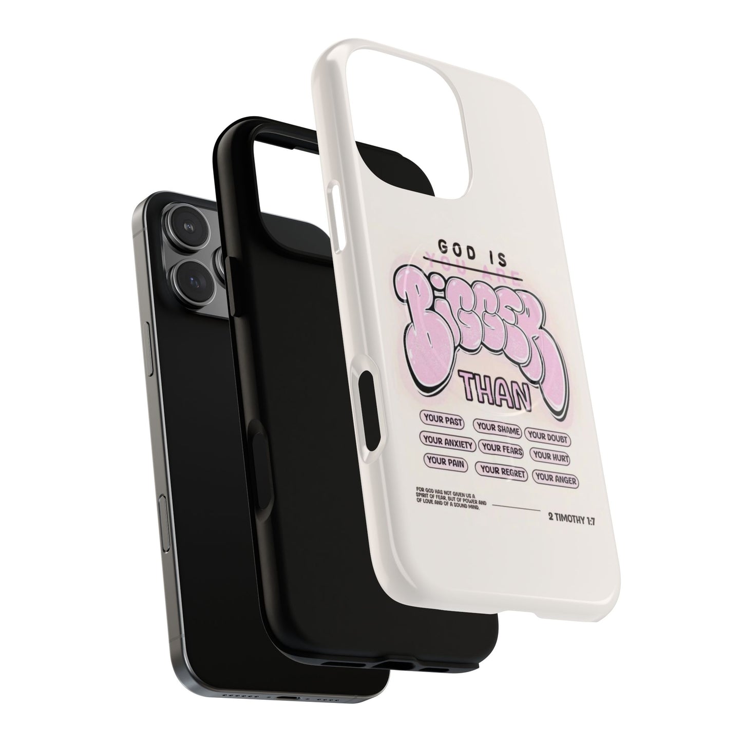 Tough Magnetic Phone Case — "God Is Bigger Than" Inspirational Pink Bubble Design