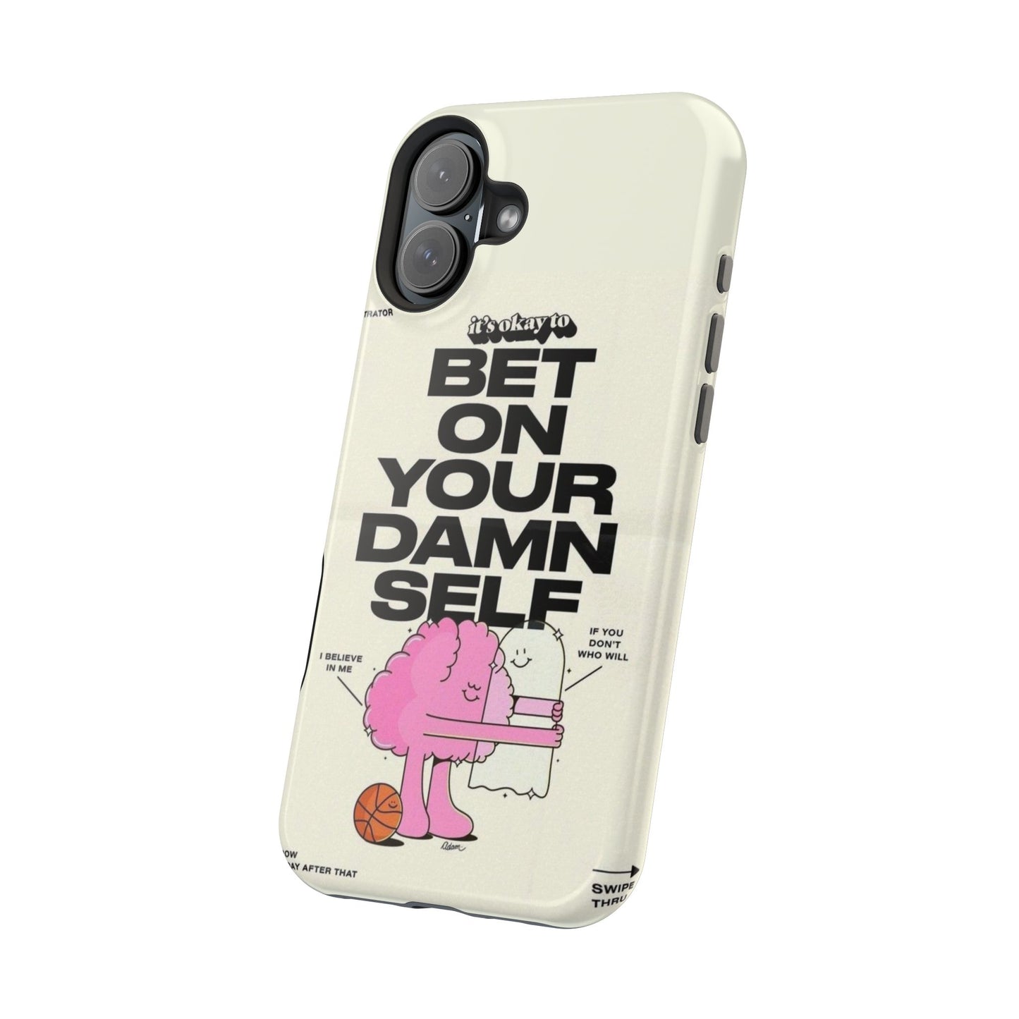 Magnetic Impact-Resistant Case — "Bet On Your Damn Self" Motivational Phone Cover