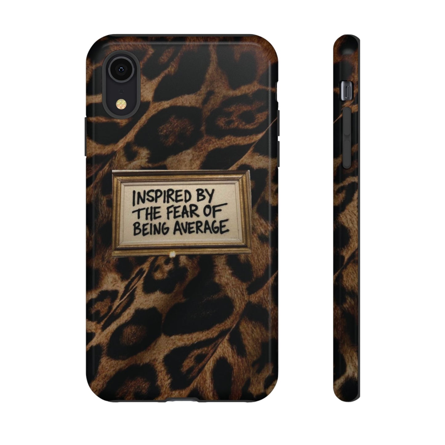 Leopard 'Inspired by the Fear of Being Average' Phone Case