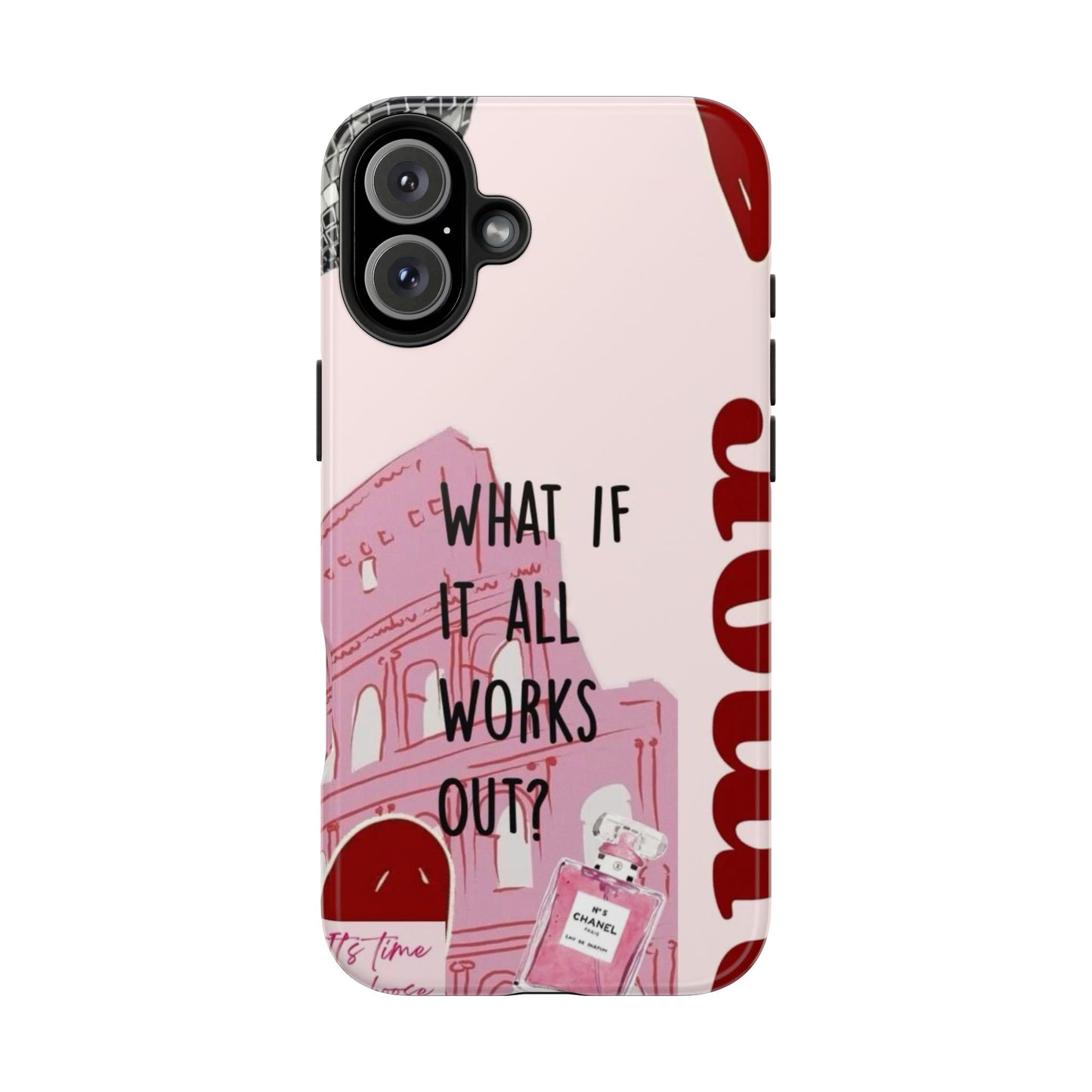 What If It All Works Out Phone Case - Pink Motivational Tough Case