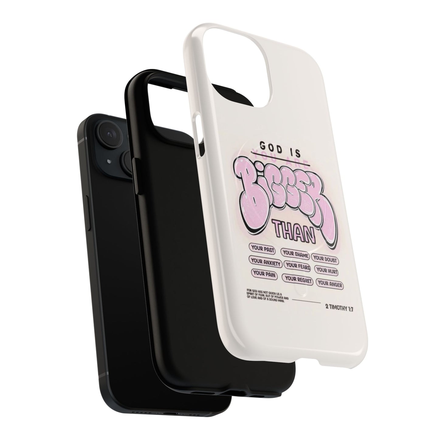 Tough Magnetic Phone Case — "God Is Bigger Than" Inspirational Pink Bubble Design