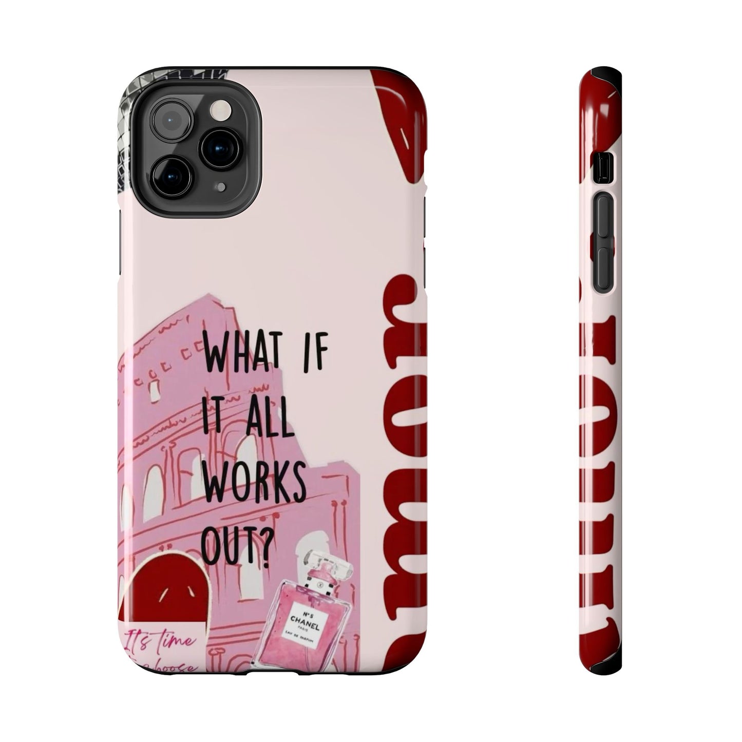 What If It All Works Out Phone Case - Pink Motivational Tough Case