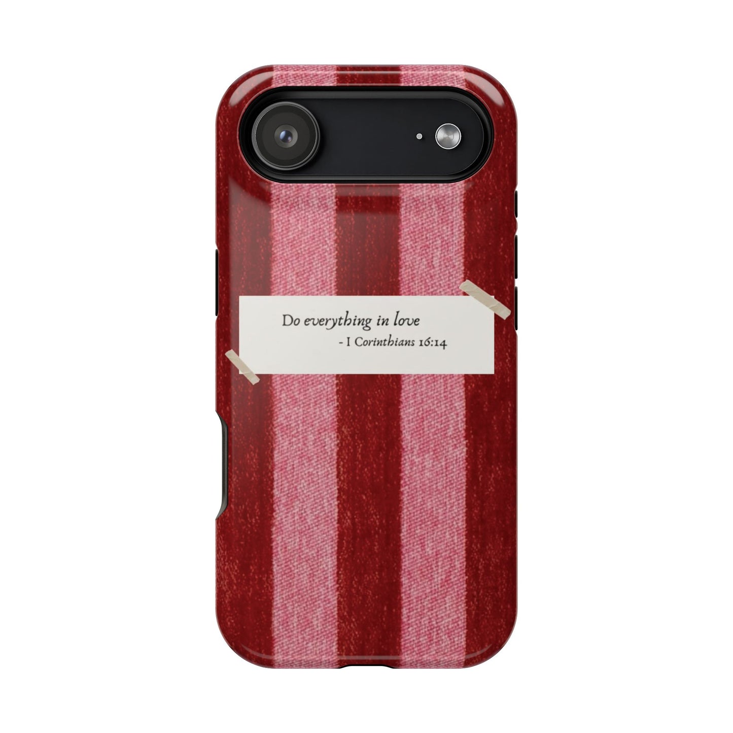 Christian Quote Red Stripe Phone Case — “Do everything in love” Magnetic Impact-Resistant Case