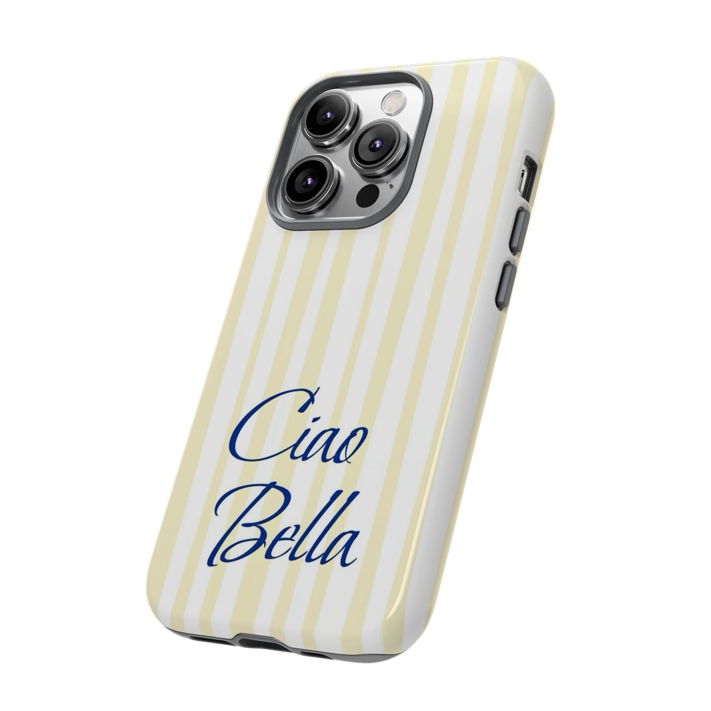 Ciao Bella Phone Case – Striped Elegant Italian Script Protective Cover