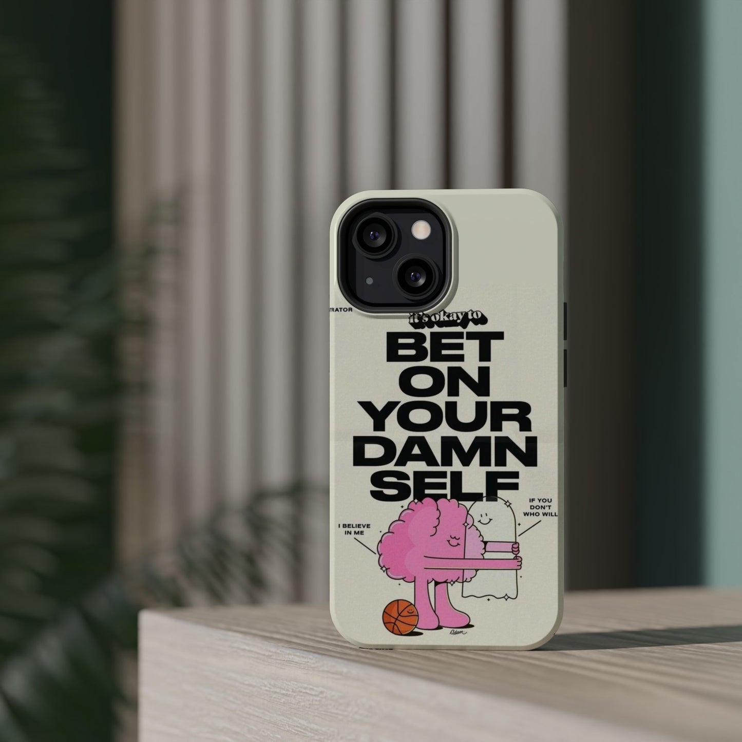 Magnetic Impact-Resistant Case — "Bet On Your Damn Self" Motivational Phone Cover