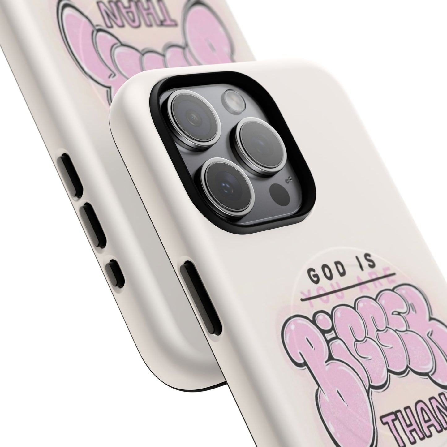 Tough Magnetic Phone Case — "God Is Bigger Than" Inspirational Pink Bubble Design