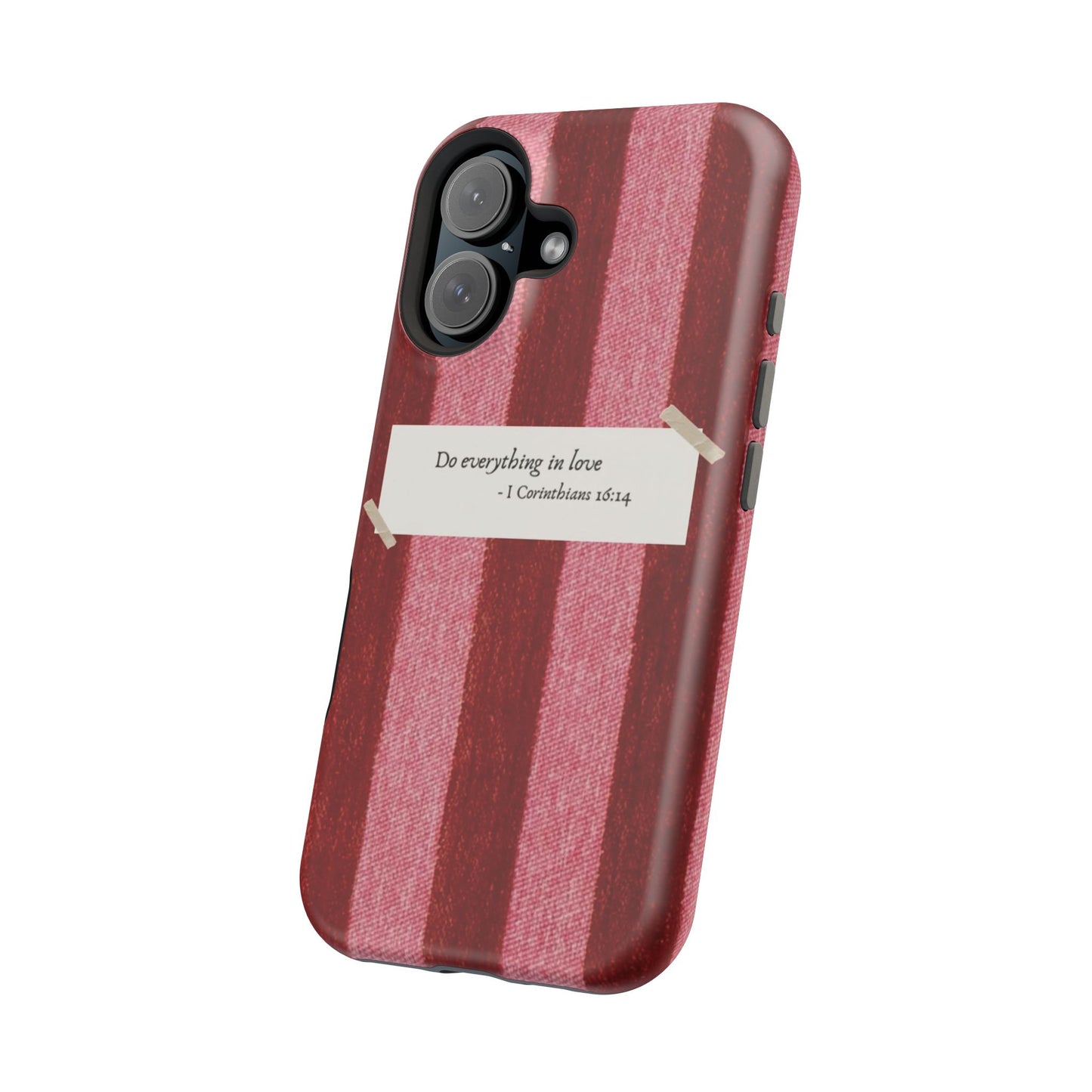 Christian Quote Red Stripe Phone Case — “Do everything in love” Magnetic Impact-Resistant Case