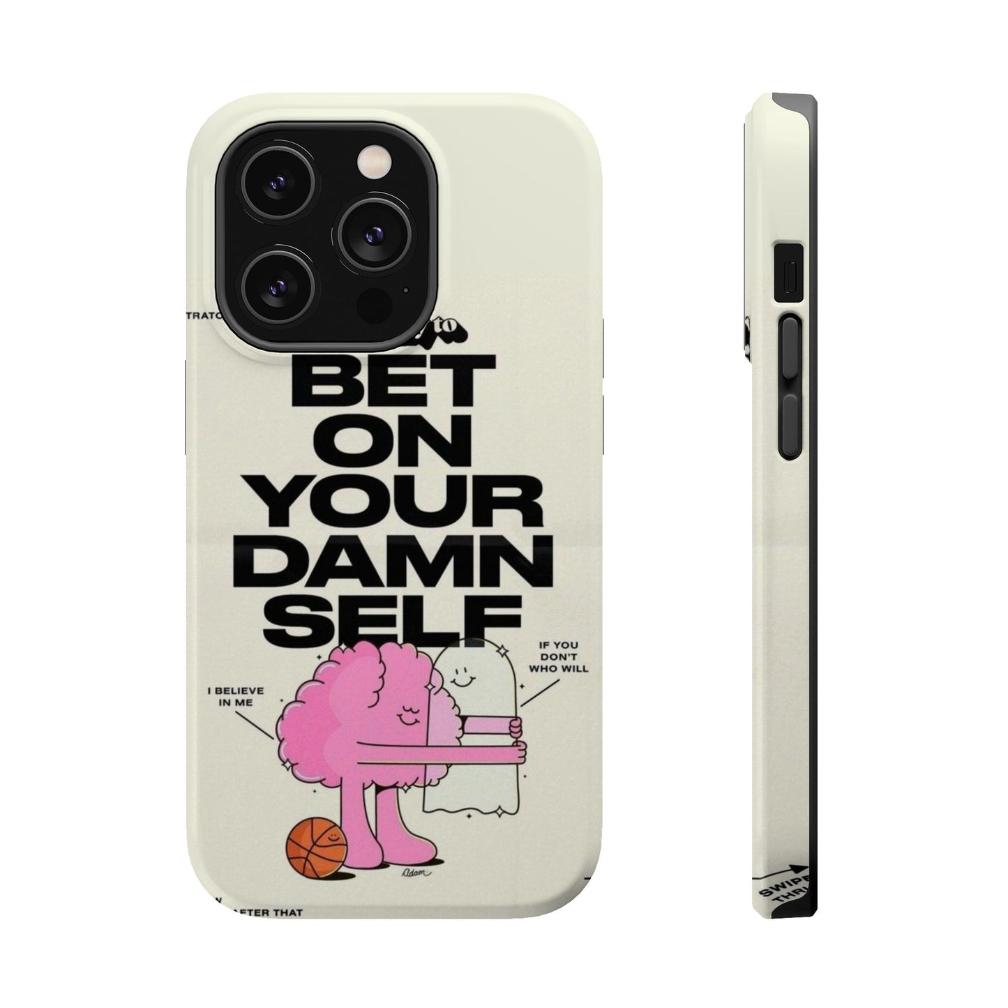 Magnetic Impact-Resistant Case — "Bet On Your Damn Self" Motivational Phone Cover
