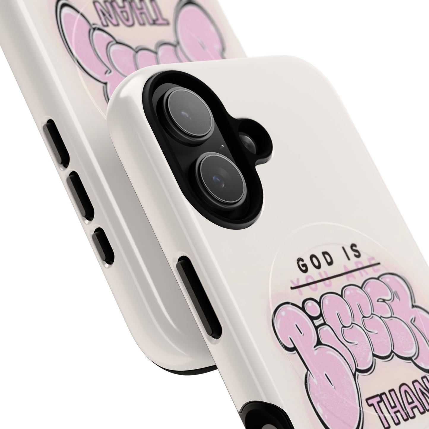 Tough Magnetic Phone Case — "God Is Bigger Than" Inspirational Pink Bubble Design
