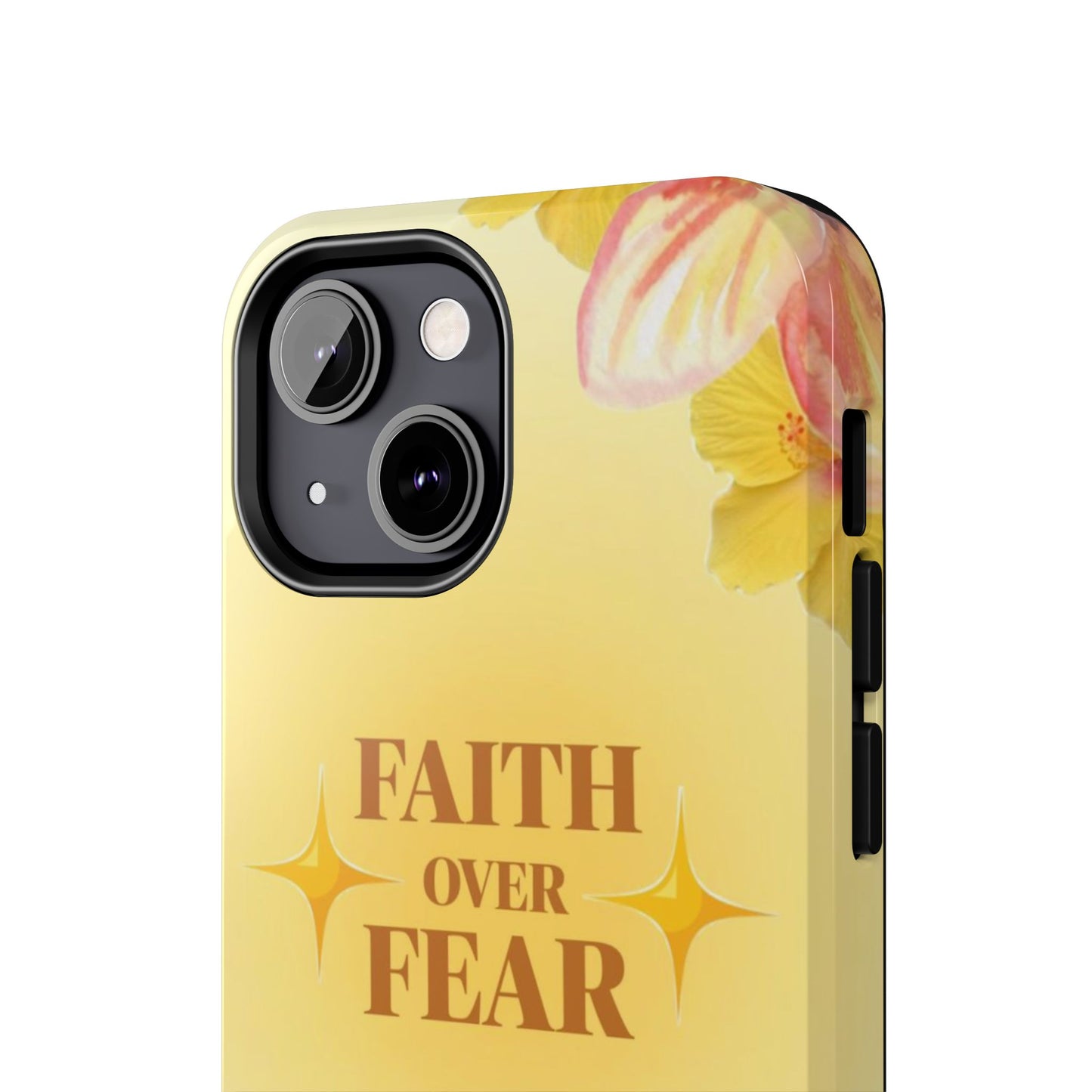 Faith Over Fear Tough Phone Case — Floral Yellow Protective Cover