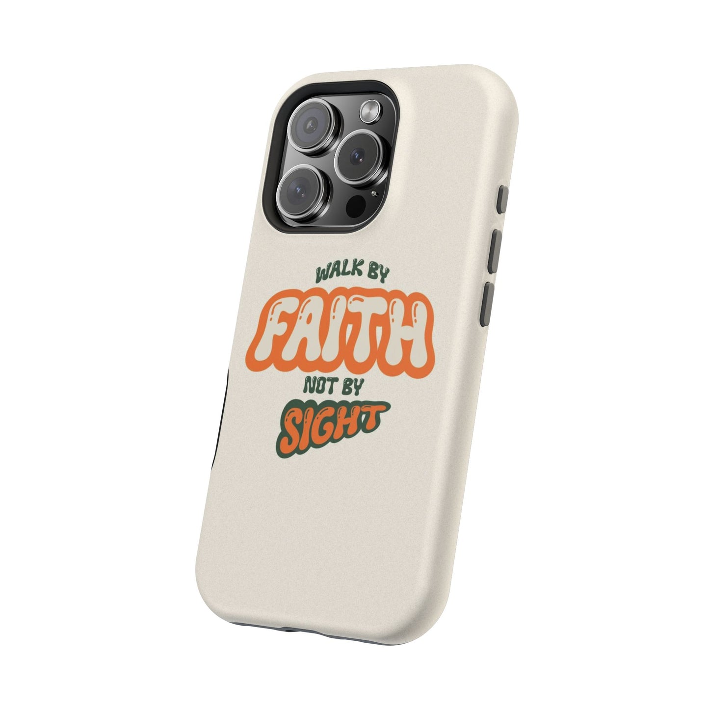 Magnetic Impact-Resistant Case — "Walk by Faith Not by Sight" Inspirational Phone Cover