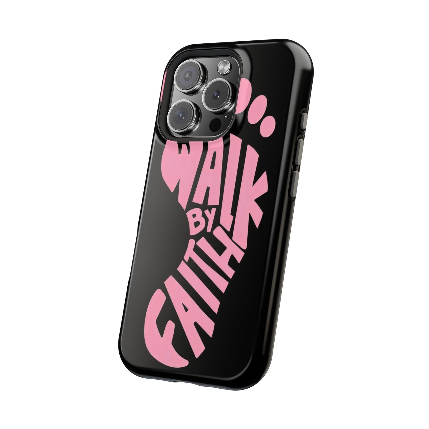 Phone Case — "Walk By Faith" Pink Footprint Magnetic Impact-Resistant Case