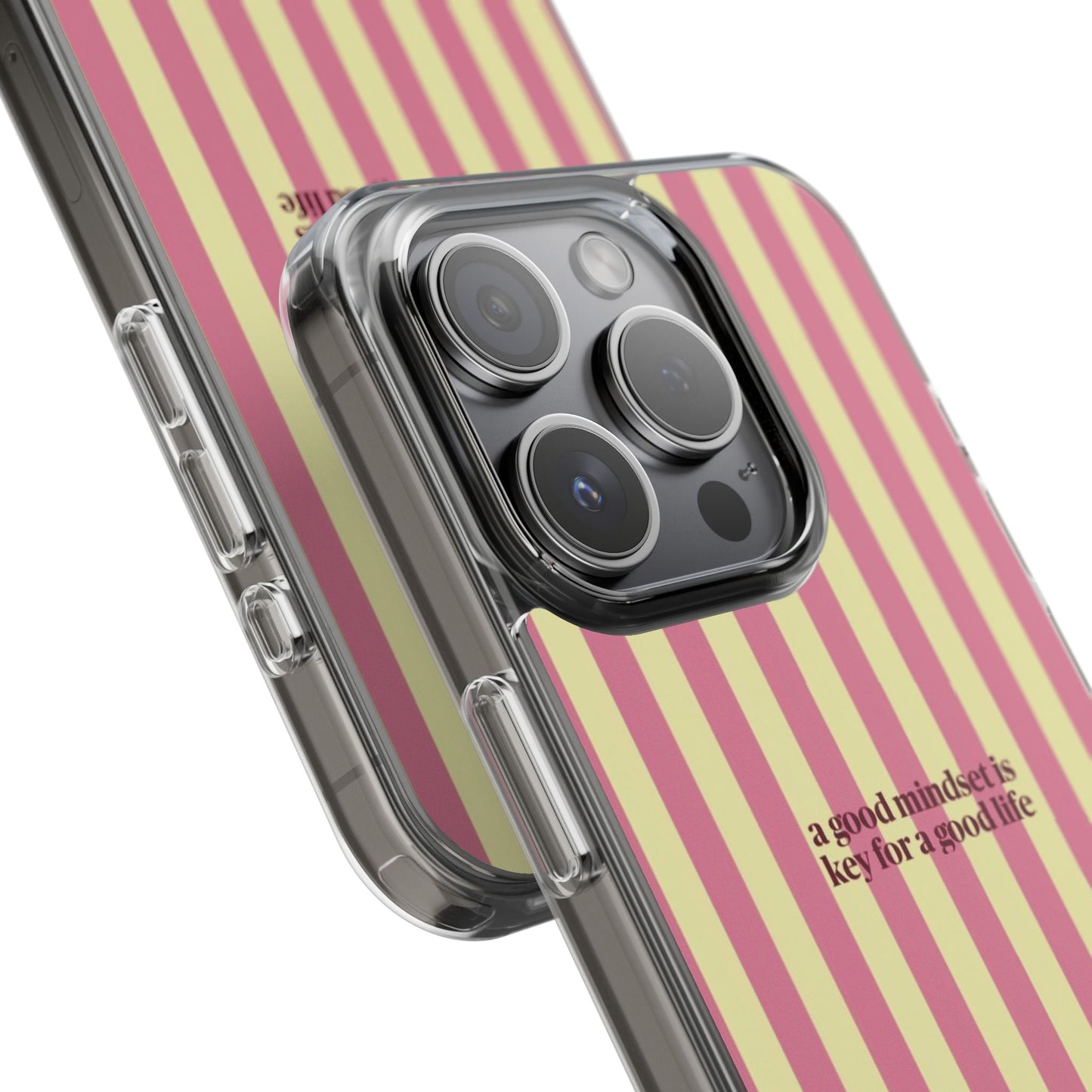 Striped Clear Phone Case — "A Good Mindset Is Key for a Good Life" Motivational iPhone Case