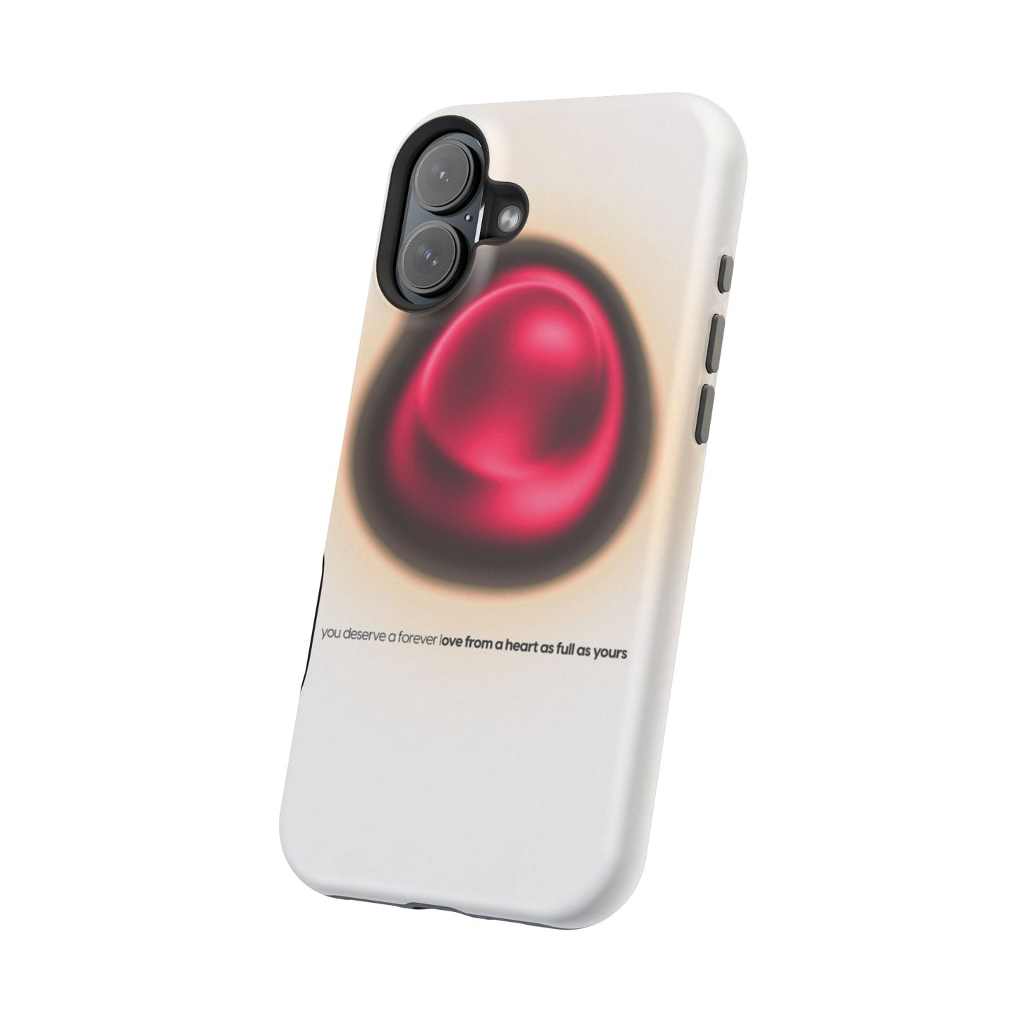 Protective Phone Case — Red Pearl Heart Design with 'You deserve a forever love' Text