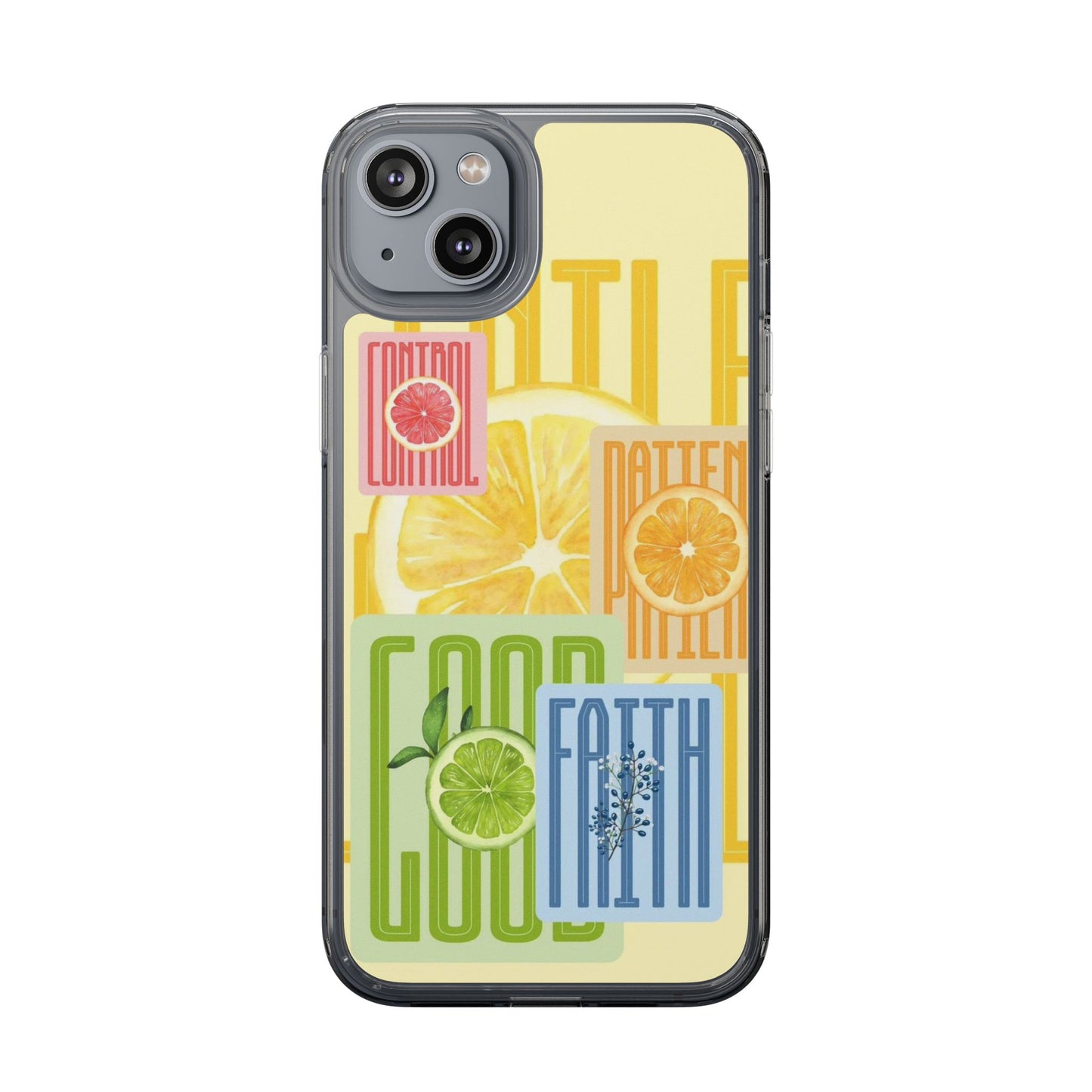 Clear Phone Case — Citrus Fruit Typography "Good Faith" Design