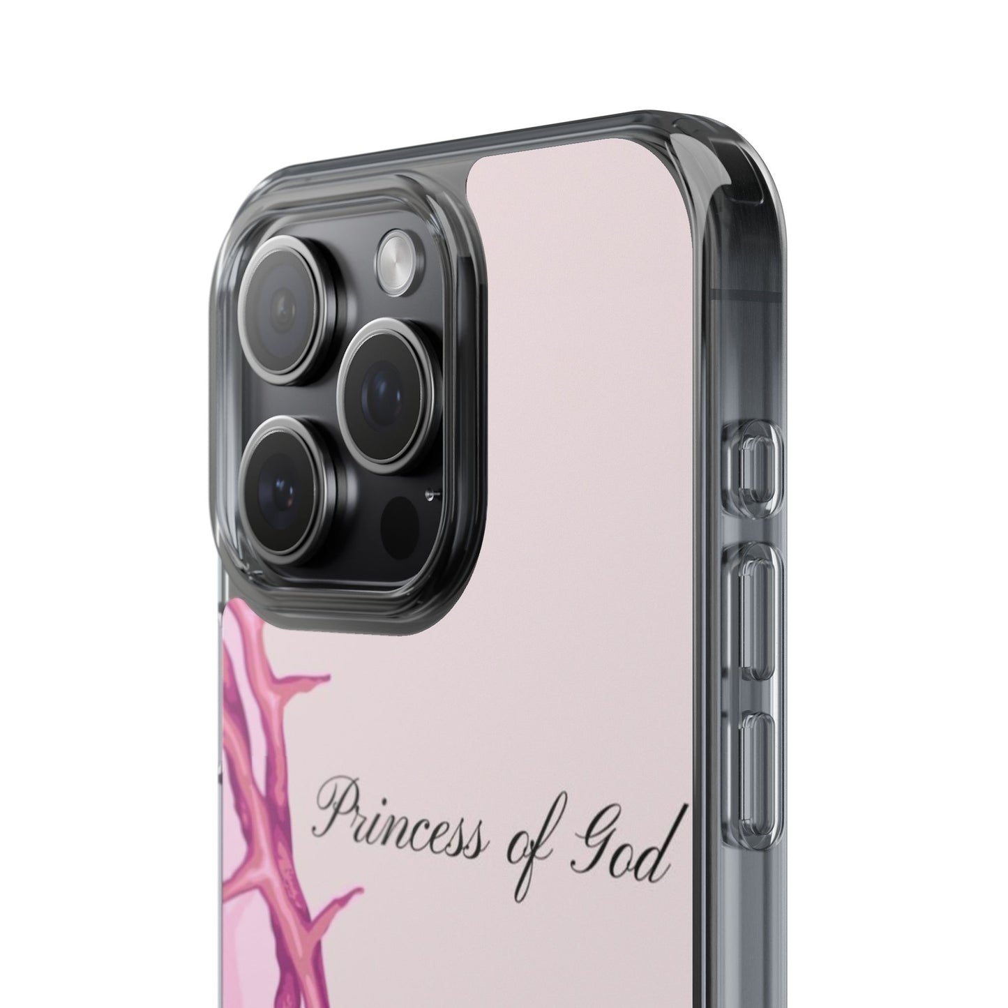 Phone Case — "Princess of God" Pink Crown of Thorns Clear Impact-Resistant Case