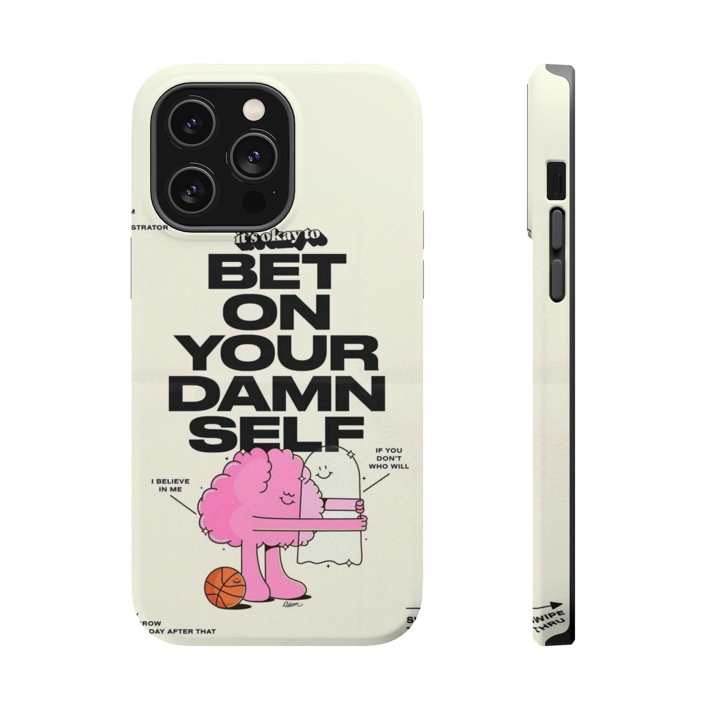 Magnetic Impact-Resistant Case — "Bet On Your Damn Self" Motivational Phone Cover