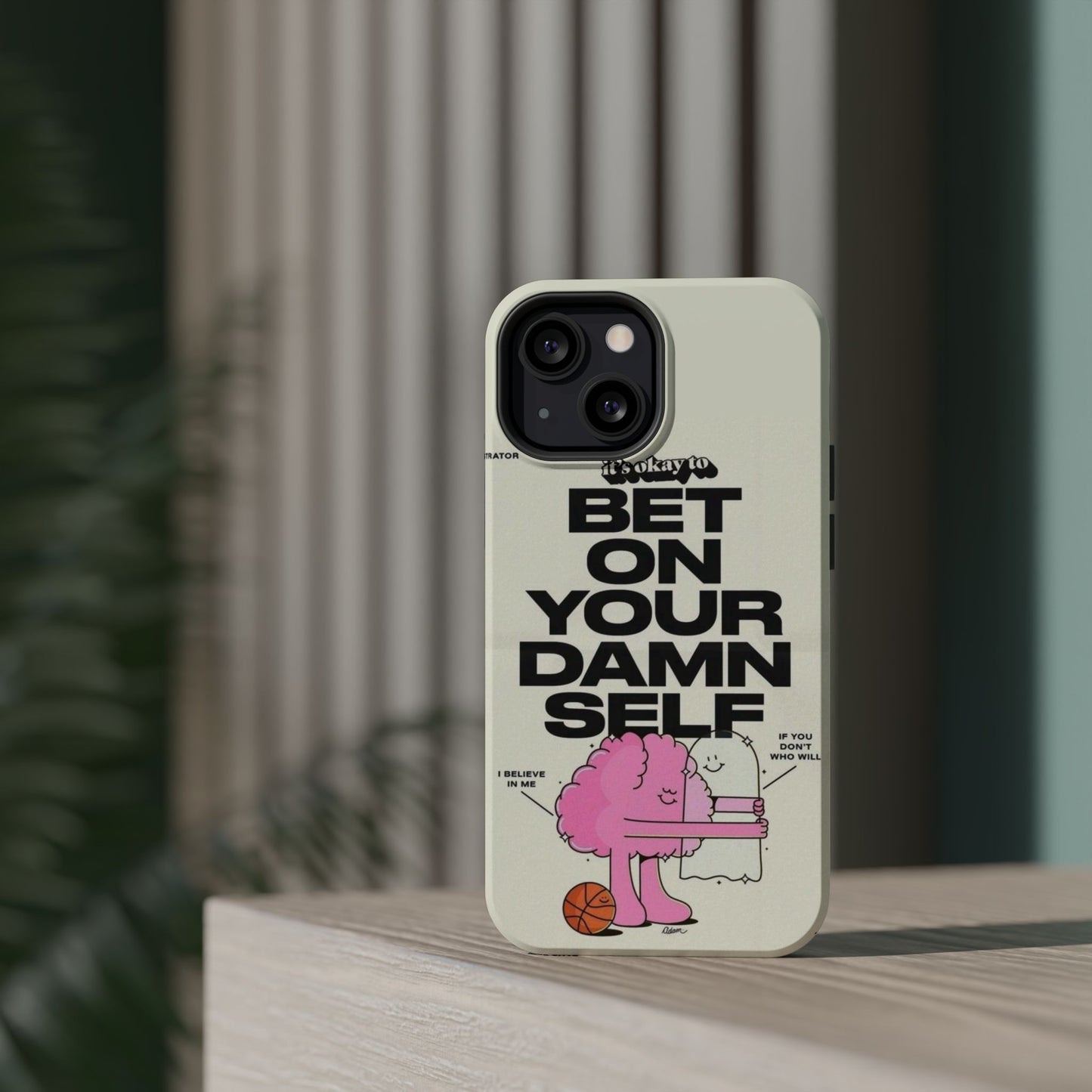 Magnetic Impact-Resistant Case — "Bet On Your Damn Self" Motivational Phone Cover