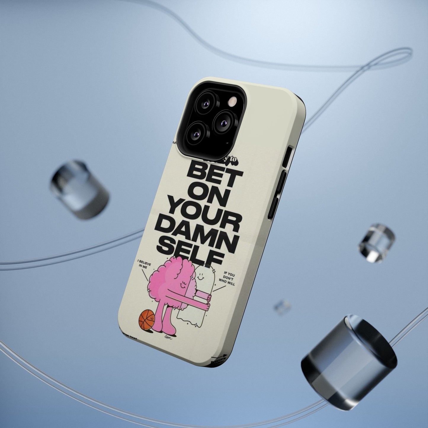 Magnetic Impact-Resistant Case — "Bet On Your Damn Self" Motivational Phone Cover