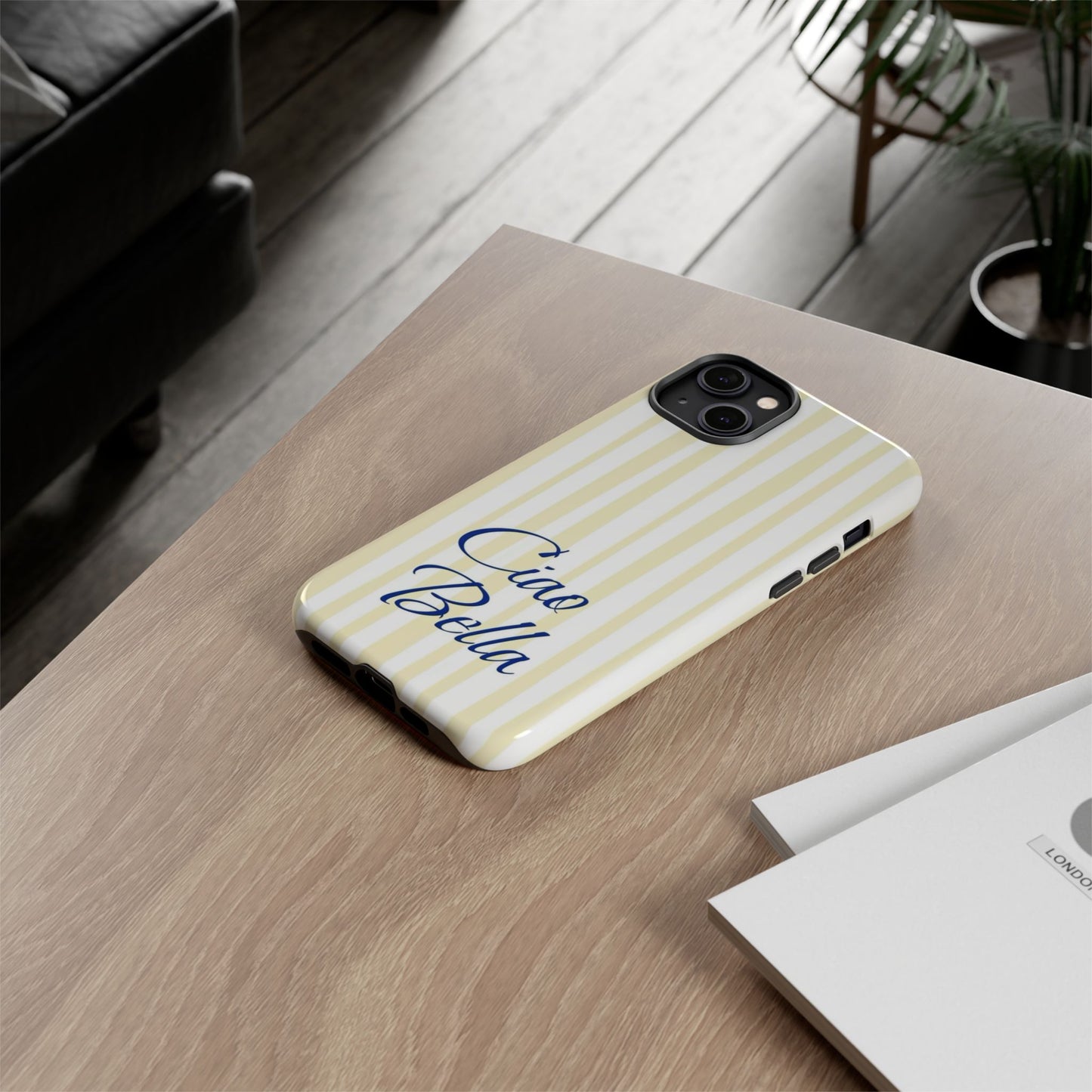 Ciao Bella Phone Case – Striped Elegant Italian Script Protective Cover