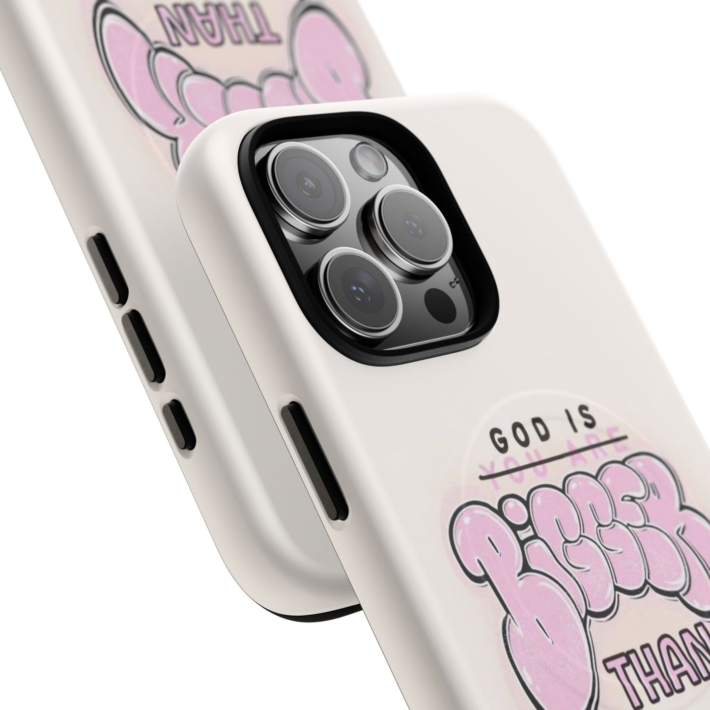 Tough Magnetic Phone Case — "God Is Bigger Than" Inspirational Pink Bubble Design