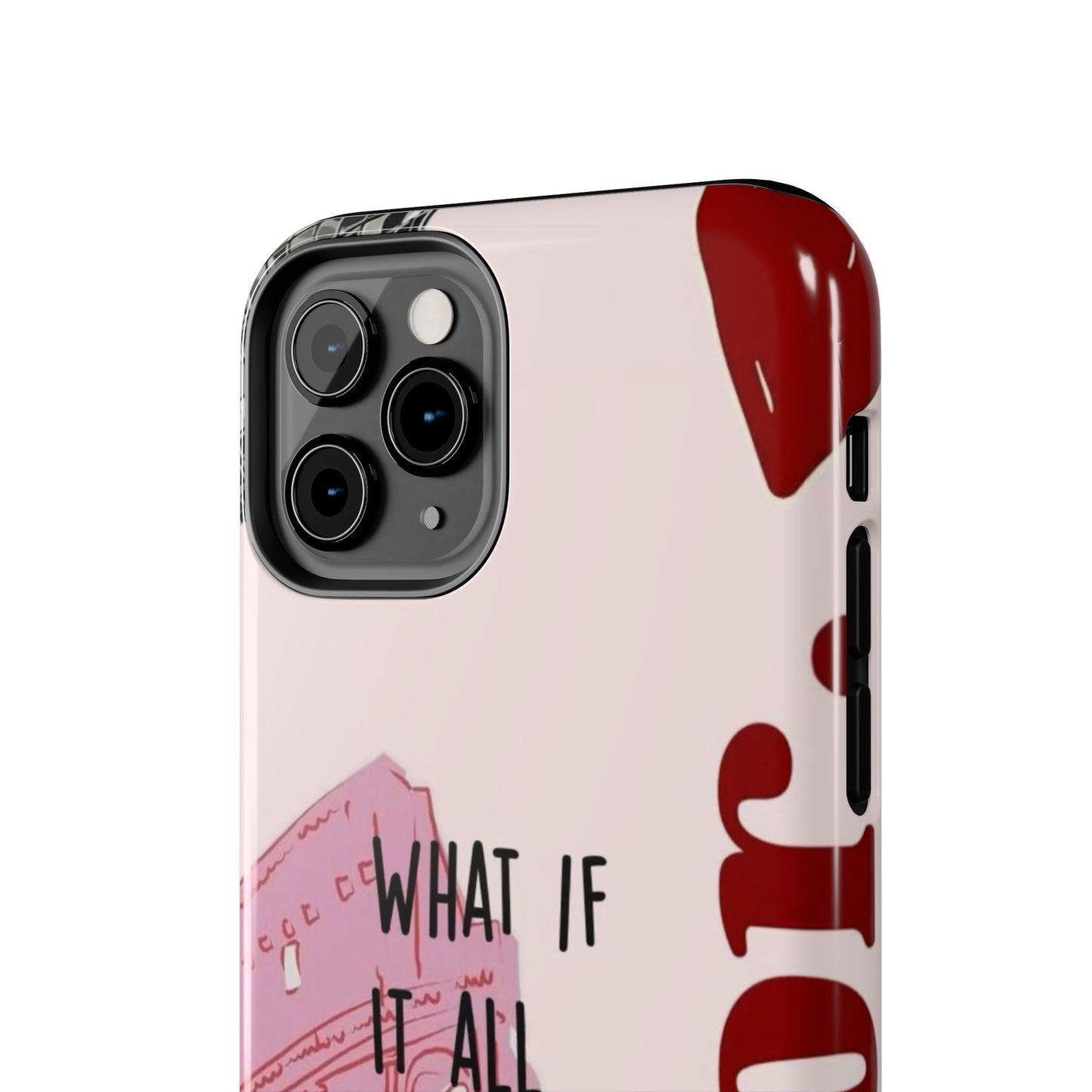 What If It All Works Out Phone Case - Pink Motivational Tough Case