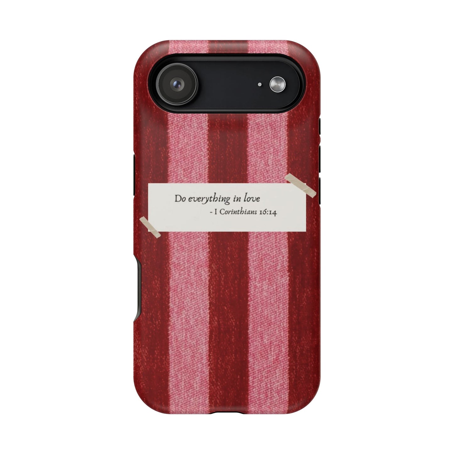 Christian Quote Red Stripe Phone Case — “Do everything in love” Magnetic Impact-Resistant Case
