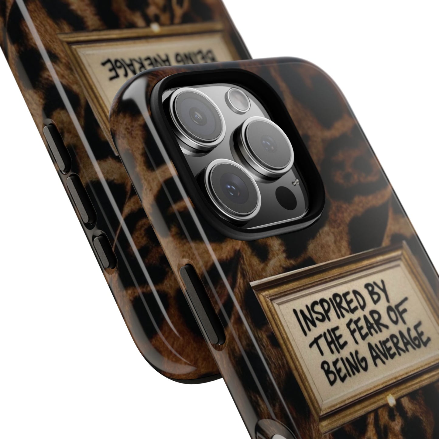 Leopard 'Inspired by the Fear of Being Average' Phone Case