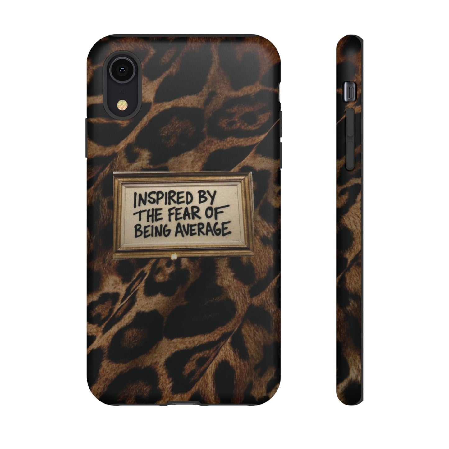 Leopard 'Inspired by the Fear of Being Average' Phone Case