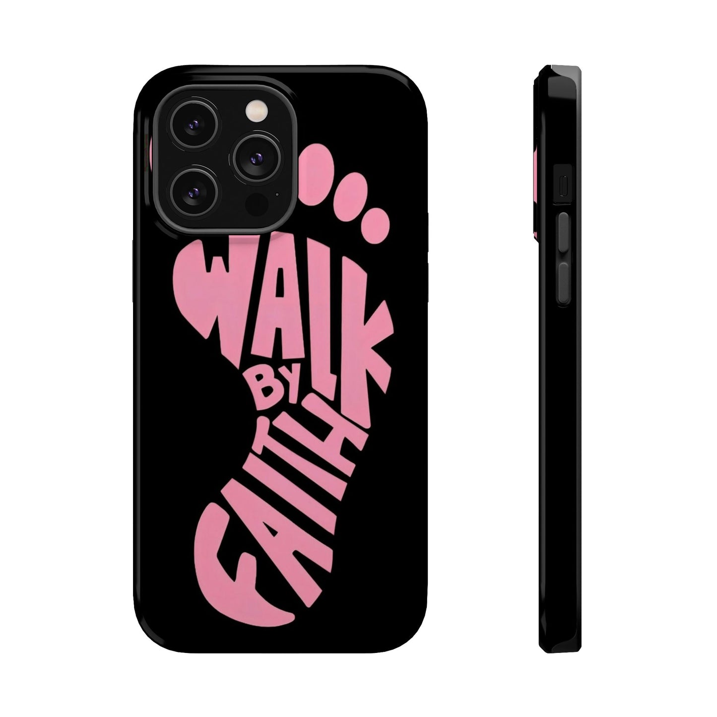 Phone Case — "Walk By Faith" Pink Footprint Magnetic Impact-Resistant Case