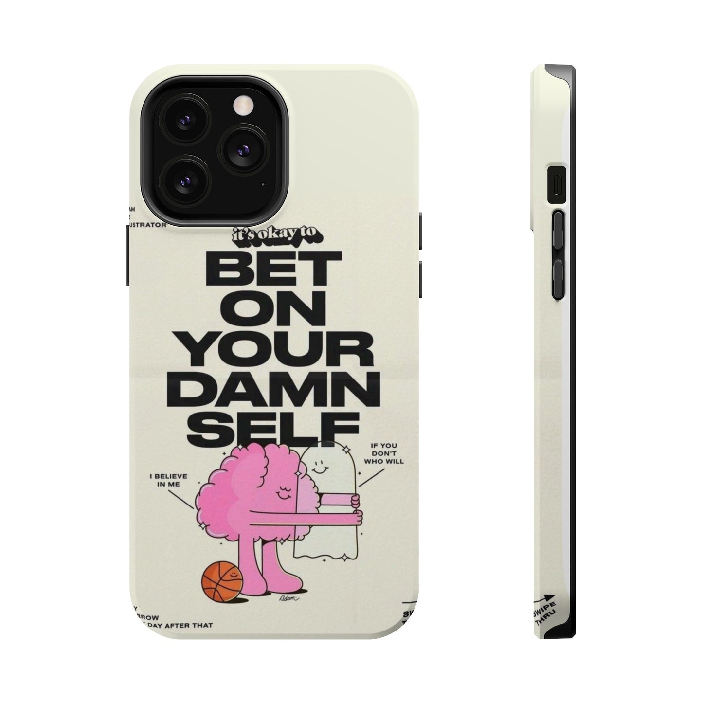 Magnetic Impact-Resistant Case — "Bet On Your Damn Self" Motivational Phone Cover