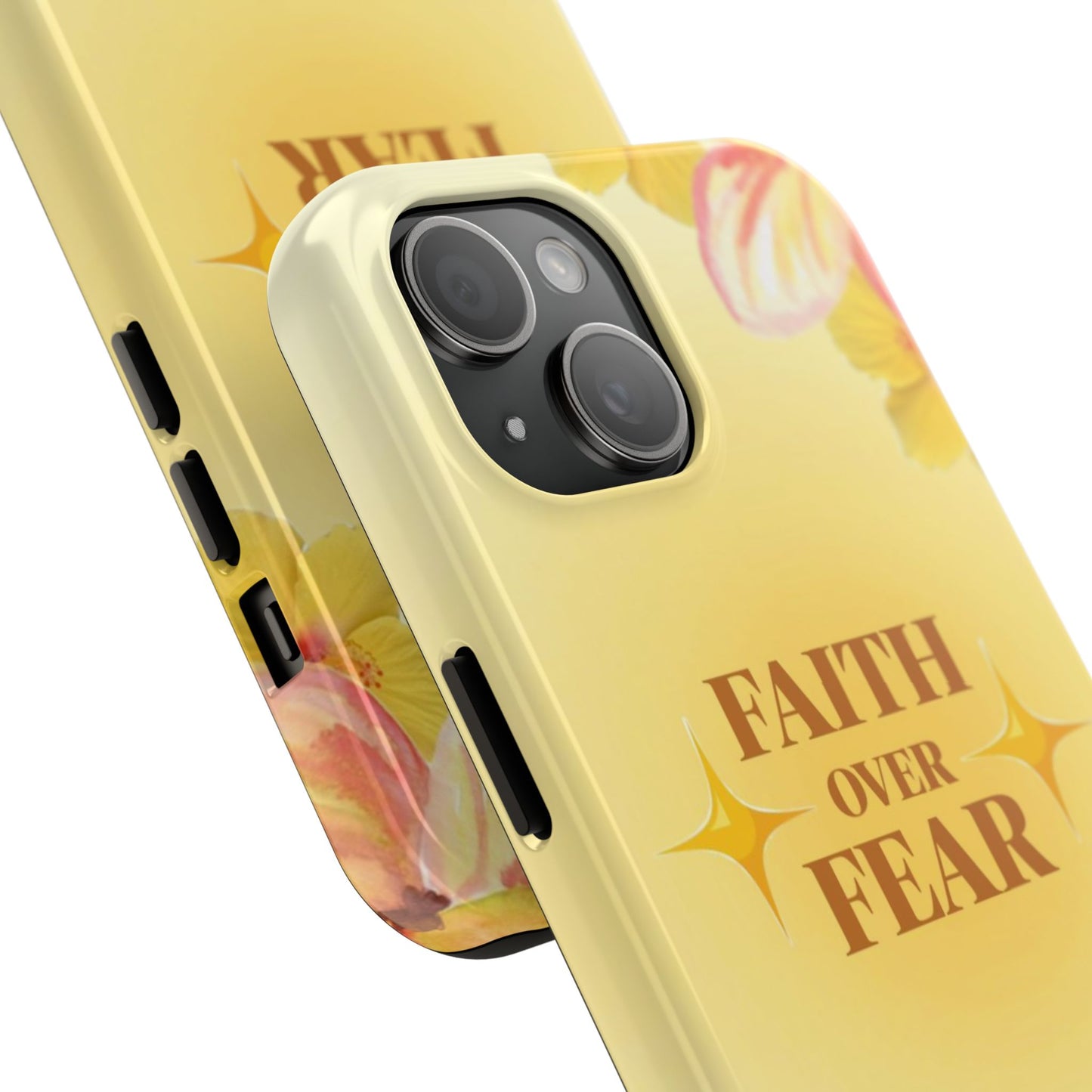 Faith Over Fear Tough Phone Case — Floral Yellow Protective Cover