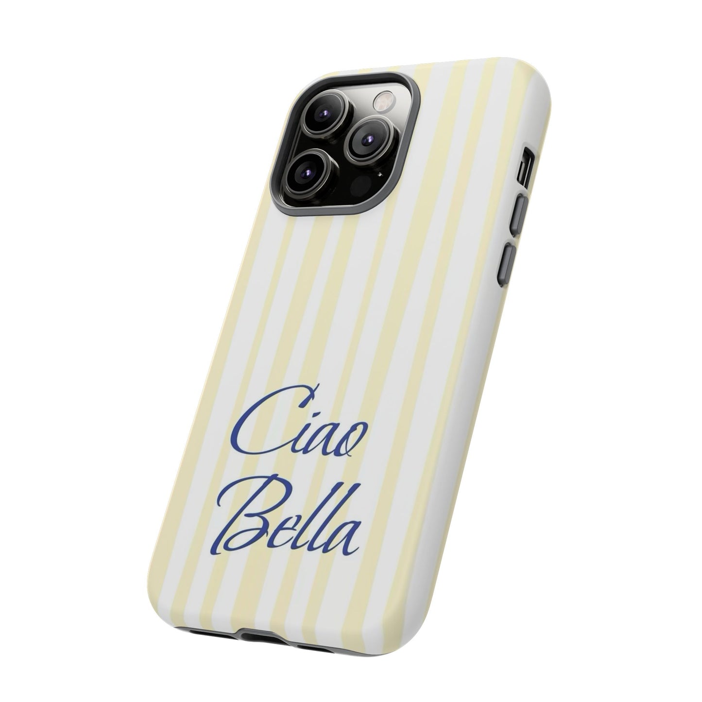 Ciao Bella Phone Case – Striped Elegant Italian Script Protective Cover