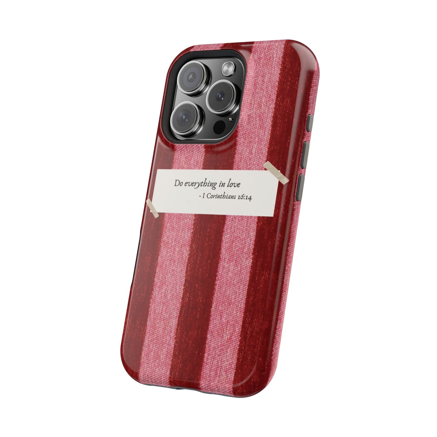 Christian Quote Red Stripe Phone Case — “Do everything in love” Magnetic Impact-Resistant Case