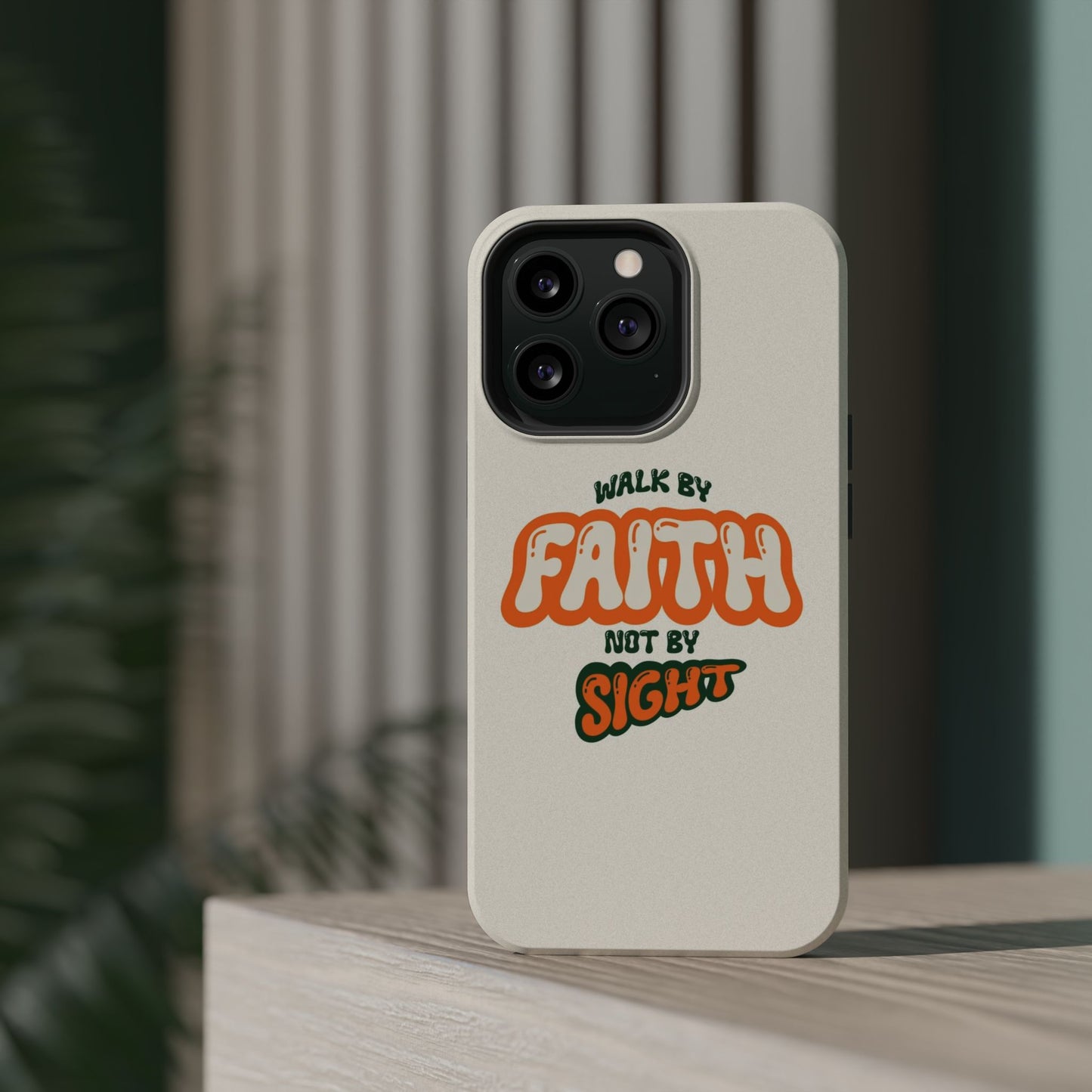 Magnetic Impact-Resistant Case — "Walk by Faith Not by Sight" Inspirational Phone Cover