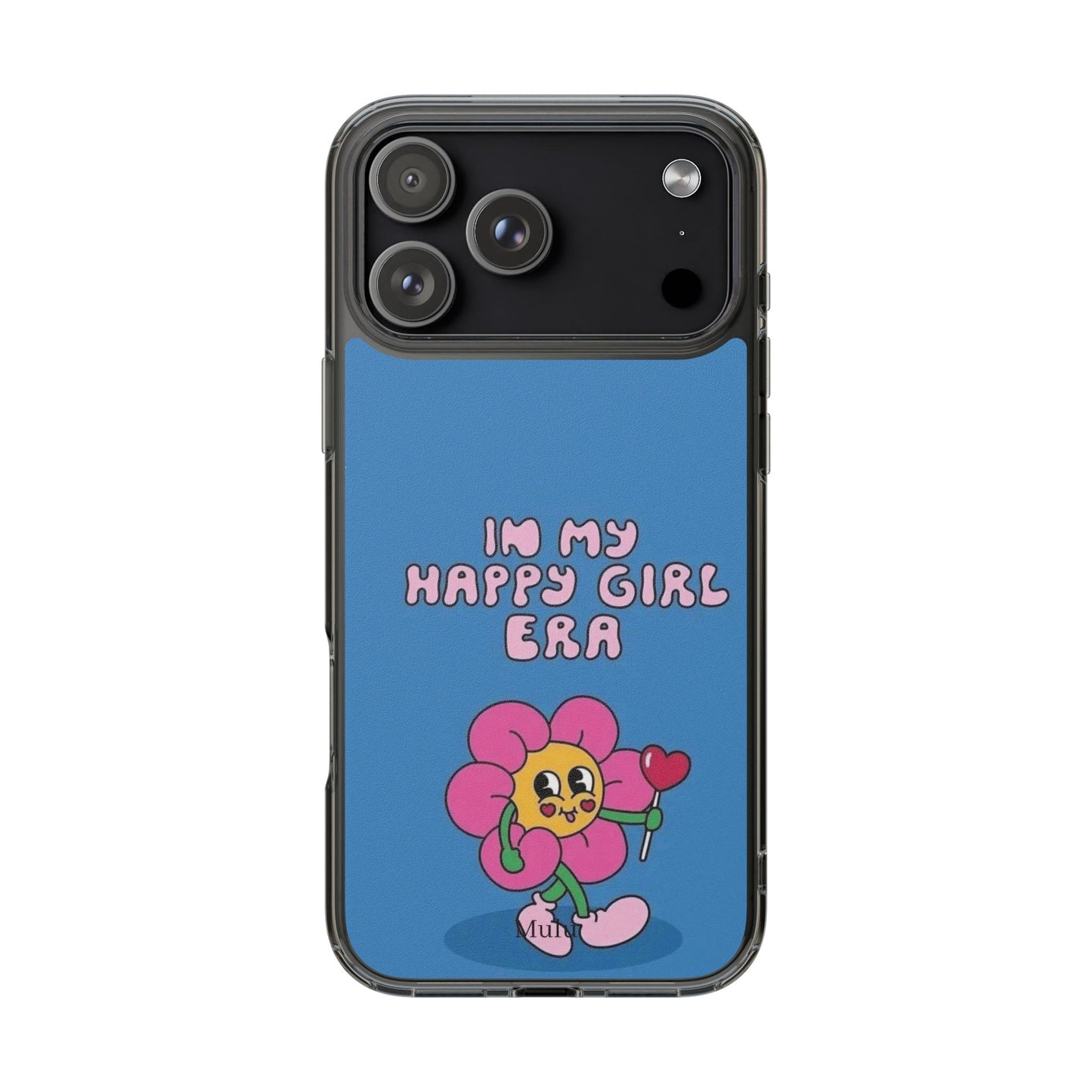 Clear Impact-Resistant Phone Case — “I’m My Happy Girl Era” Cute Flower Design