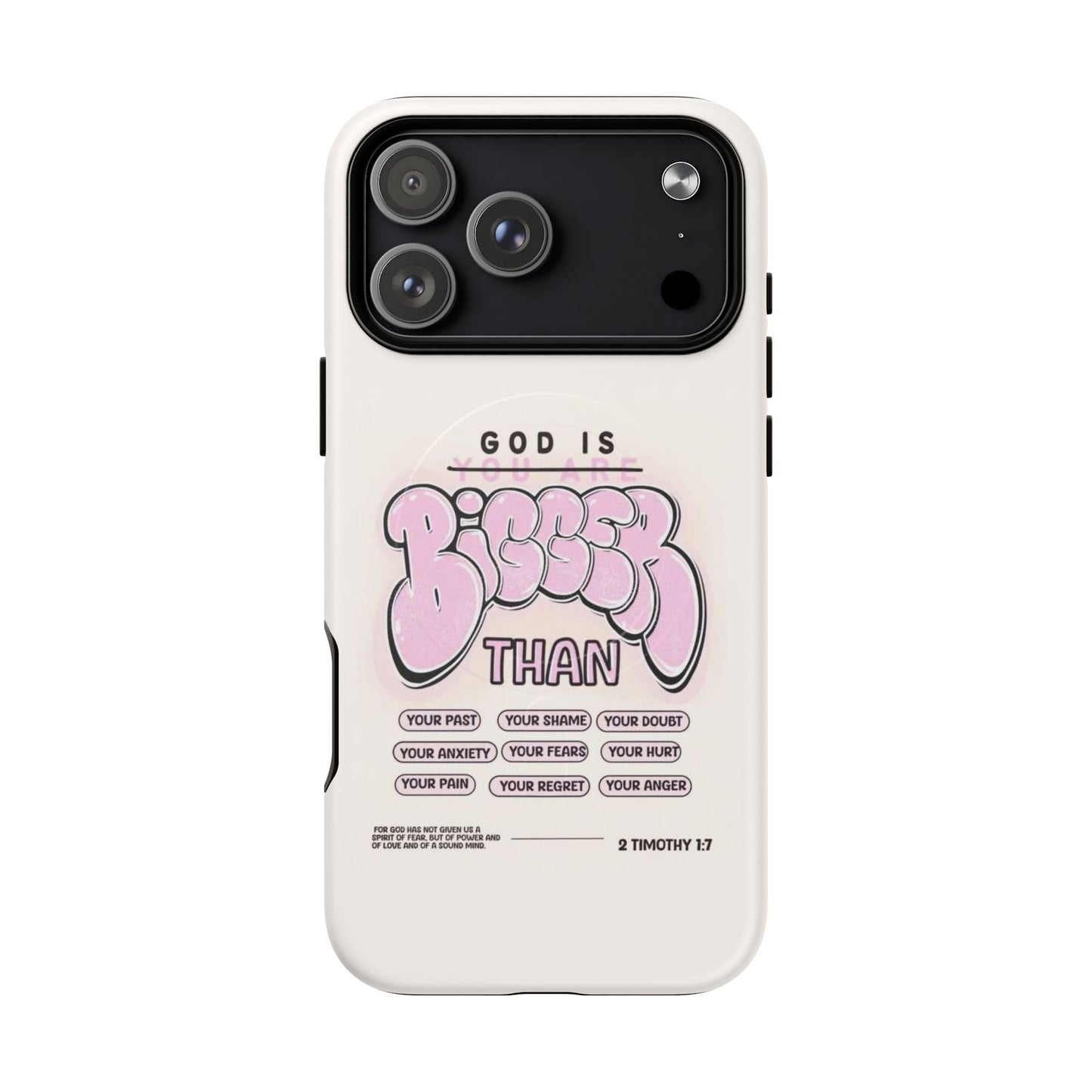 Tough Magnetic Phone Case — "God Is Bigger Than" Inspirational Pink Bubble Design