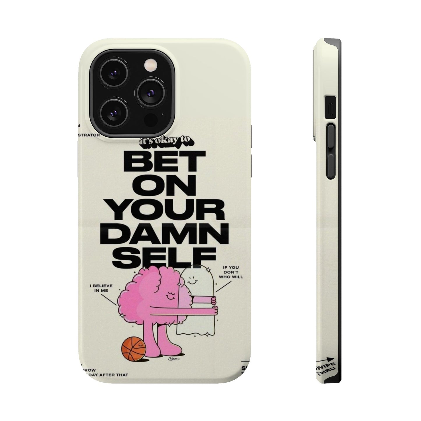Magnetic Impact-Resistant Case — "Bet On Your Damn Self" Motivational Phone Cover