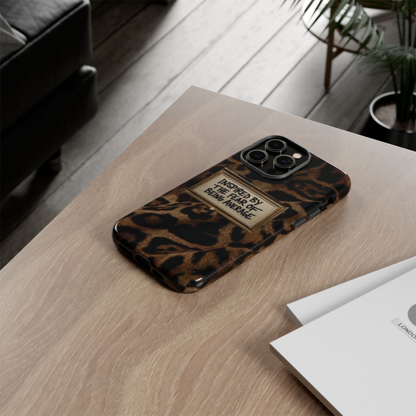 Leopard 'Inspired by the Fear of Being Average' Phone Case