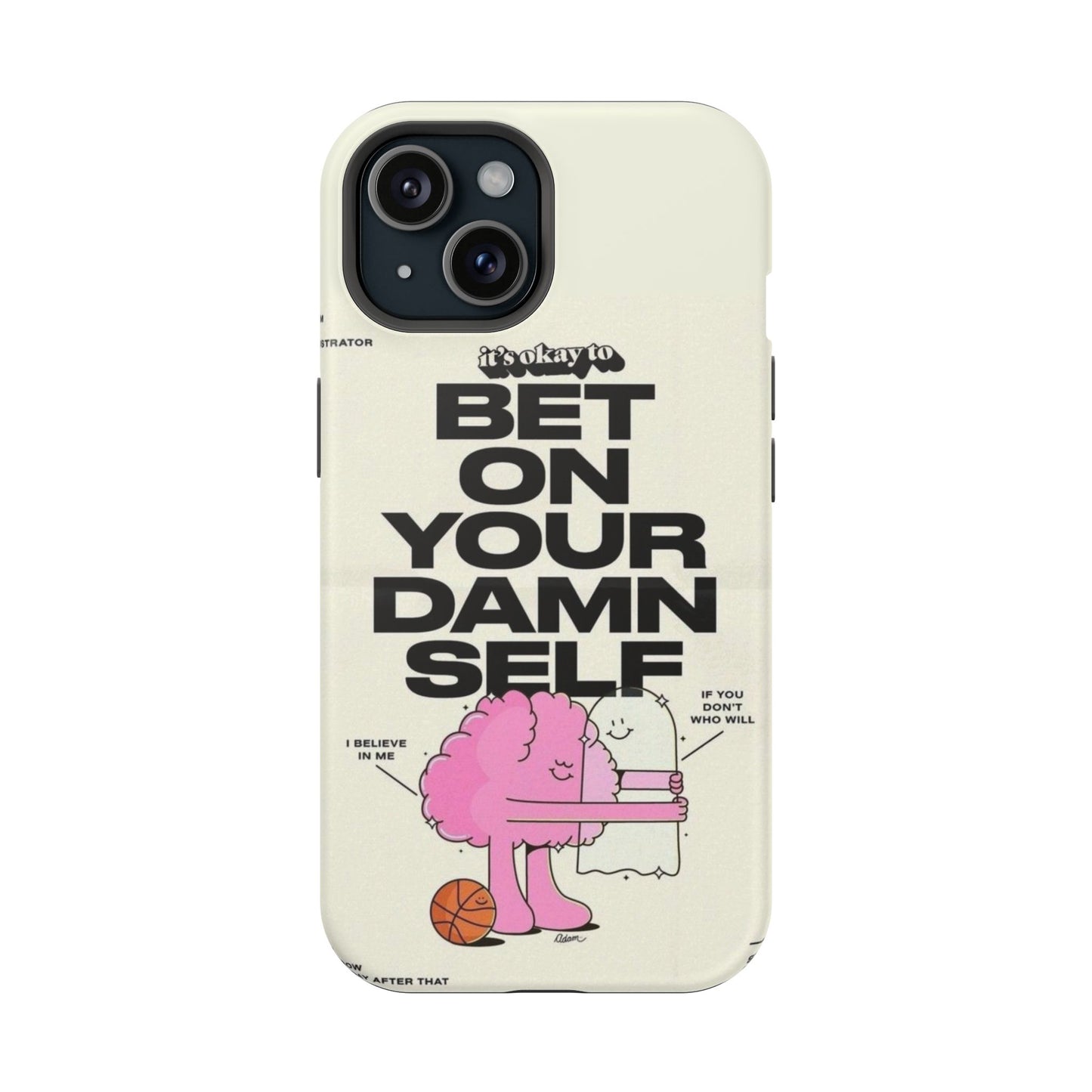 Magnetic Impact-Resistant Case — "Bet On Your Damn Self" Motivational Phone Cover