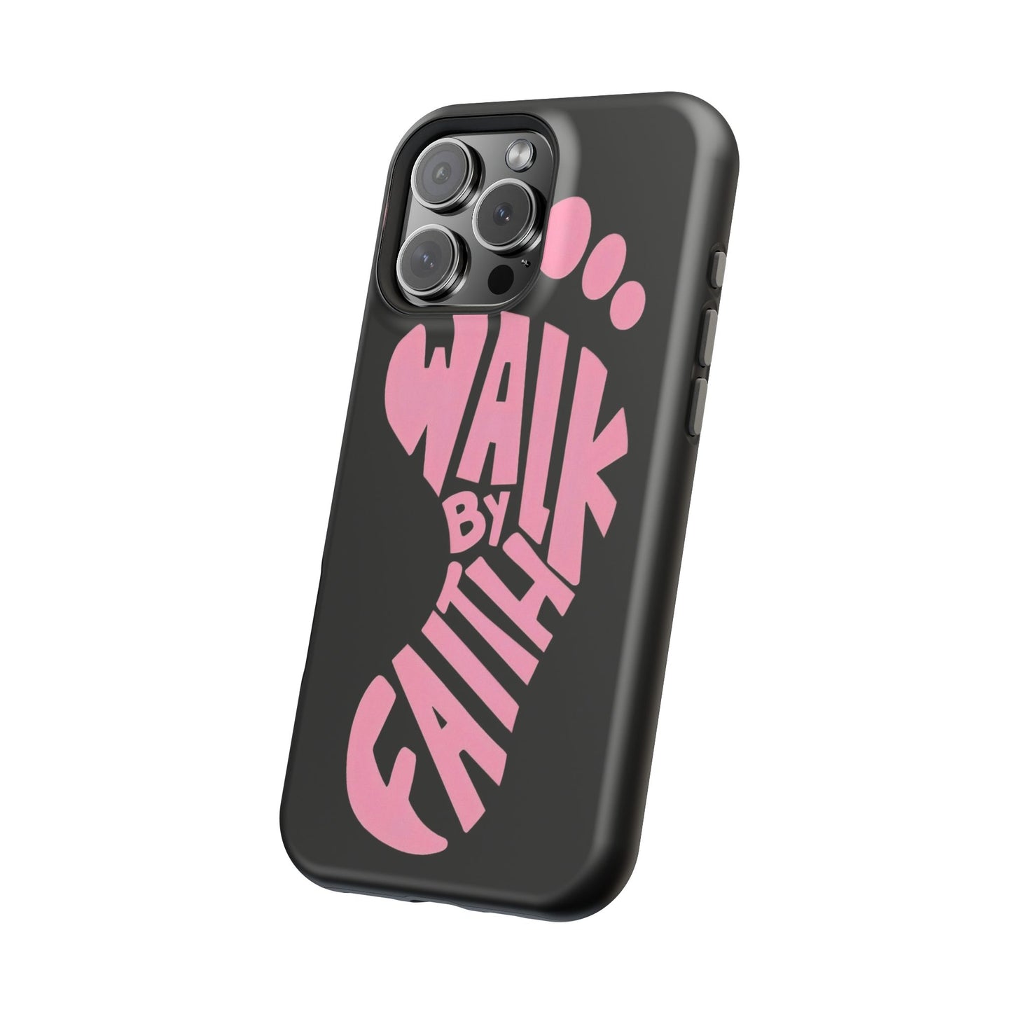Phone Case — "Walk By Faith" Pink Footprint Magnetic Impact-Resistant Case