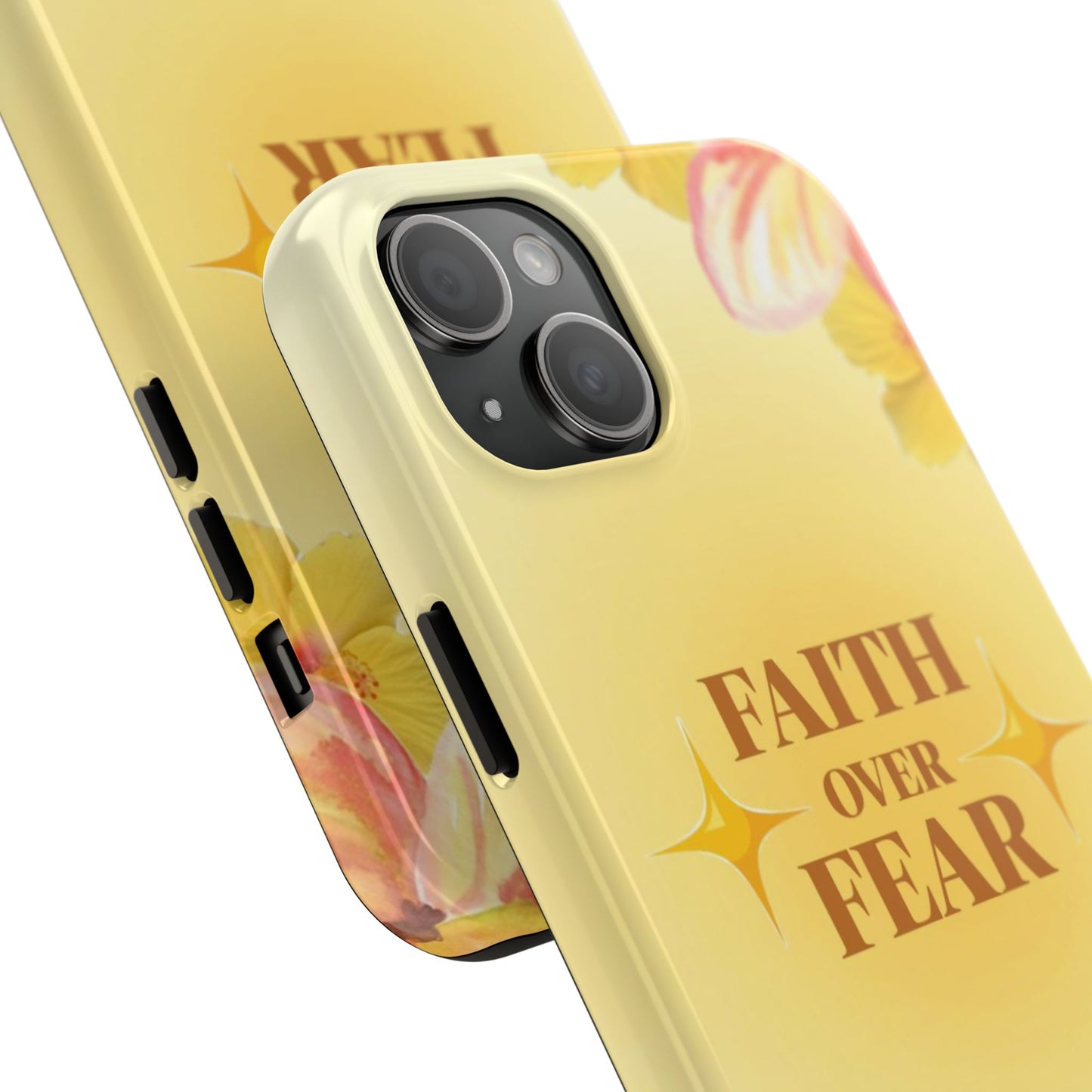 Faith Over Fear Tough Phone Case — Floral Yellow Protective Cover