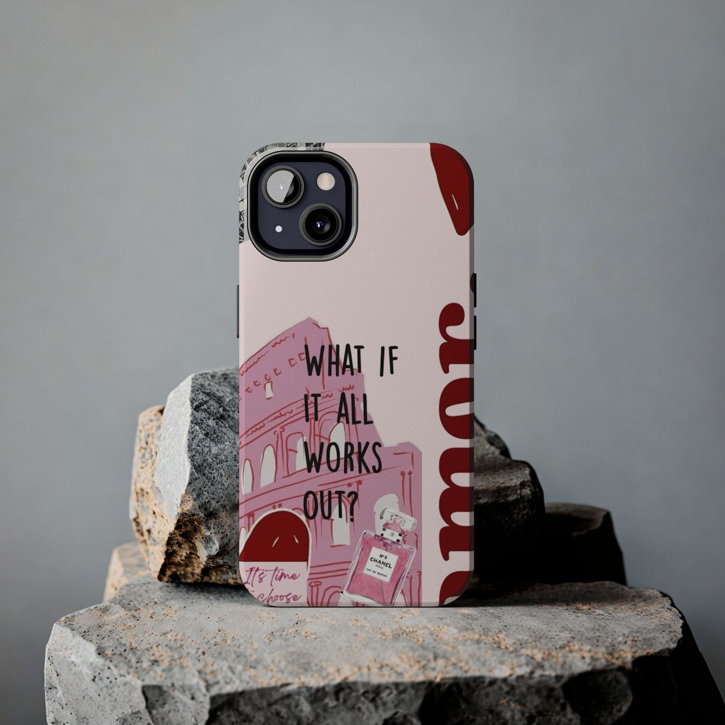 What If It All Works Out Phone Case - Pink Motivational Tough Case