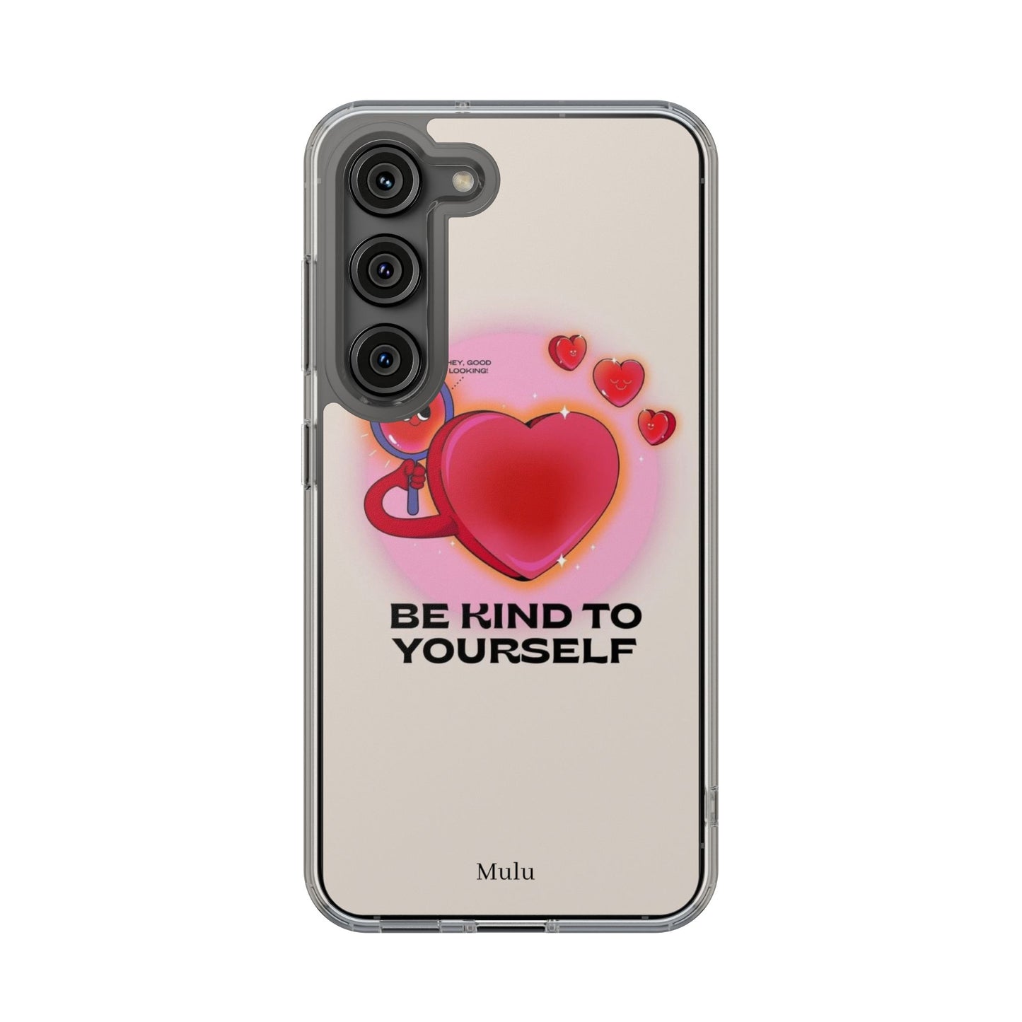Clear Phone Case — "Be Kind to Yourself" Heart Design