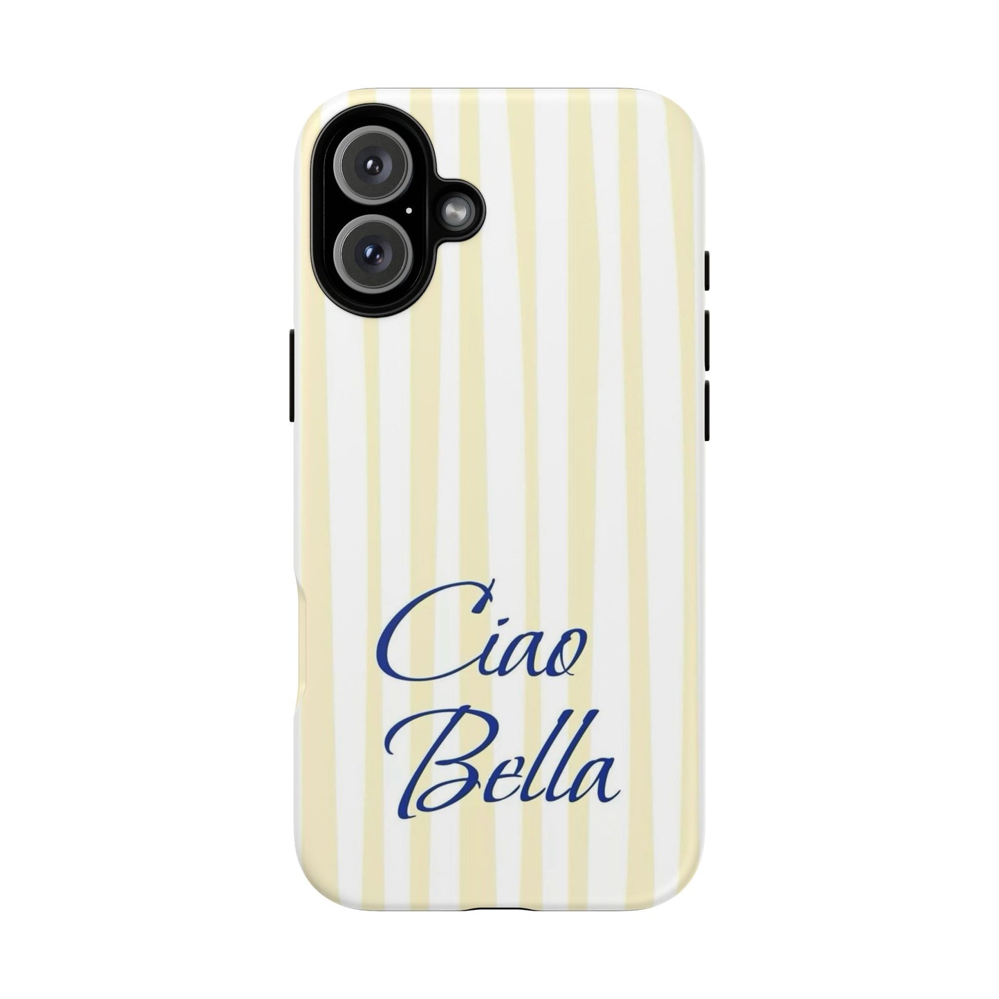 Ciao Bella Phone Case – Striped Elegant Italian Script Protective Cover