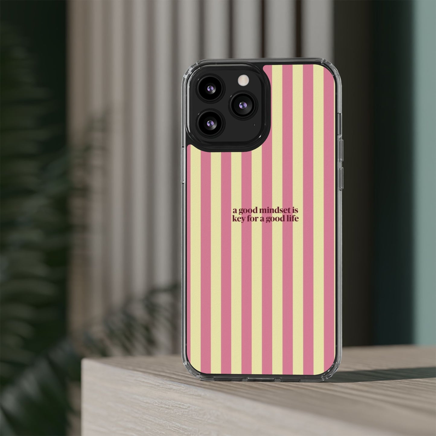 Striped Clear Phone Case — "A Good Mindset Is Key for a Good Life" Motivational iPhone Case