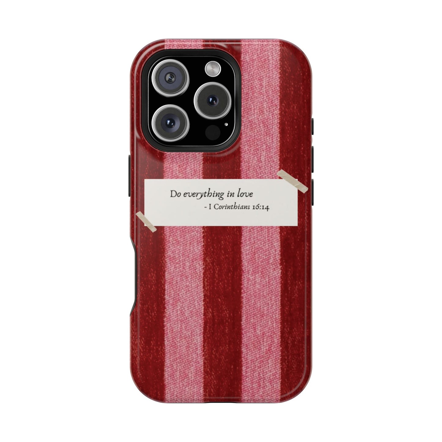 Christian Quote Red Stripe Phone Case — “Do everything in love” Magnetic Impact-Resistant Case