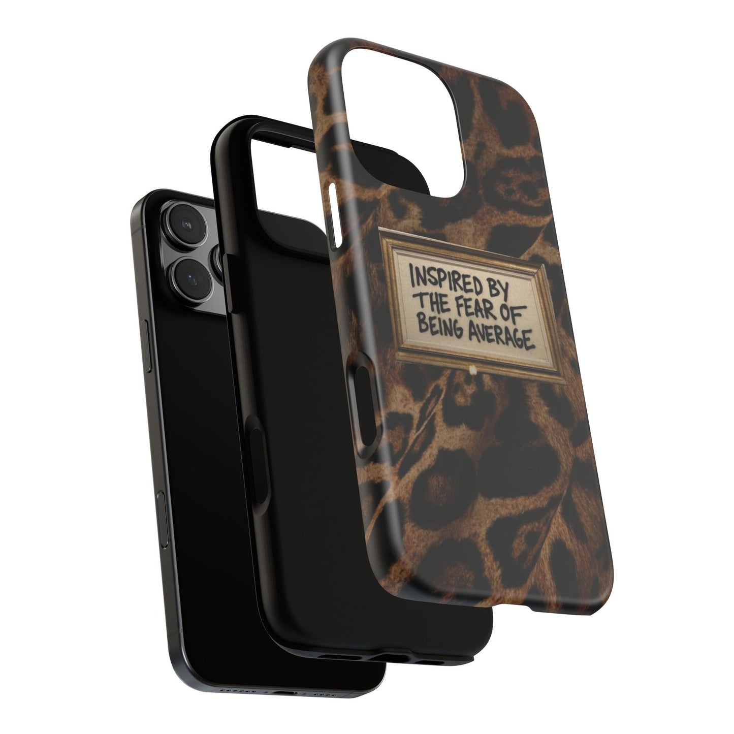 Leopard 'Inspired by the Fear of Being Average' Phone Case
