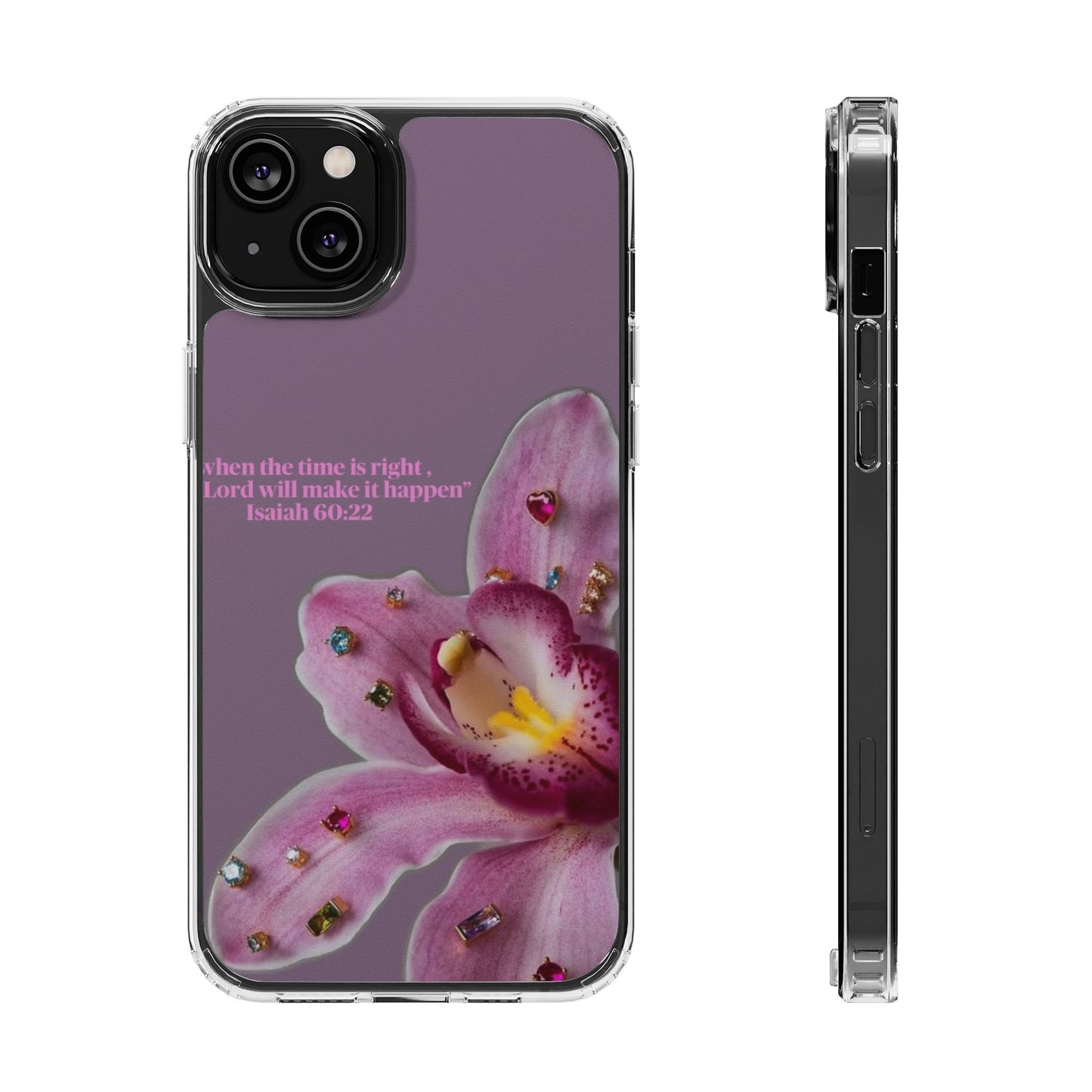 Clear Floral Impact-Resistant Phone Case — "When the time is right" Rose Orchid Design