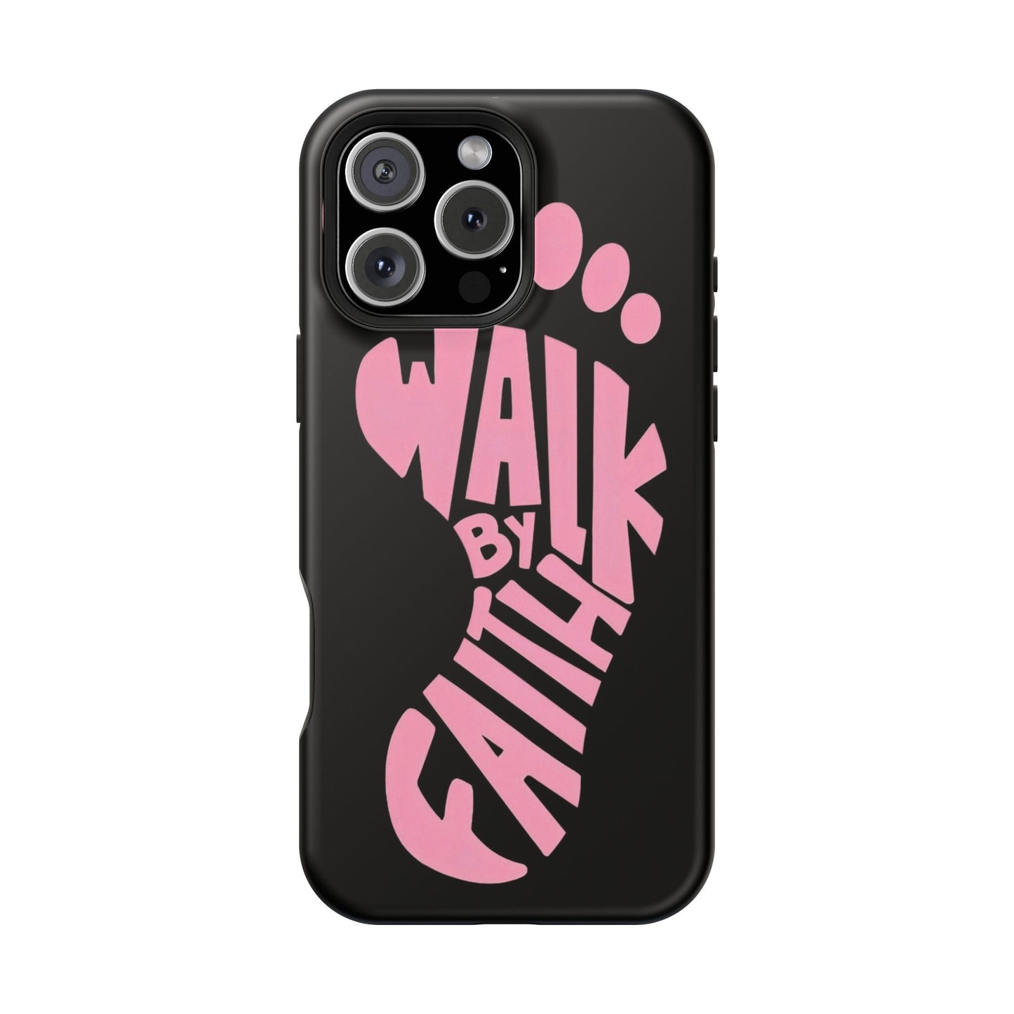 Phone Case — "Walk By Faith" Pink Footprint Magnetic Impact-Resistant Case